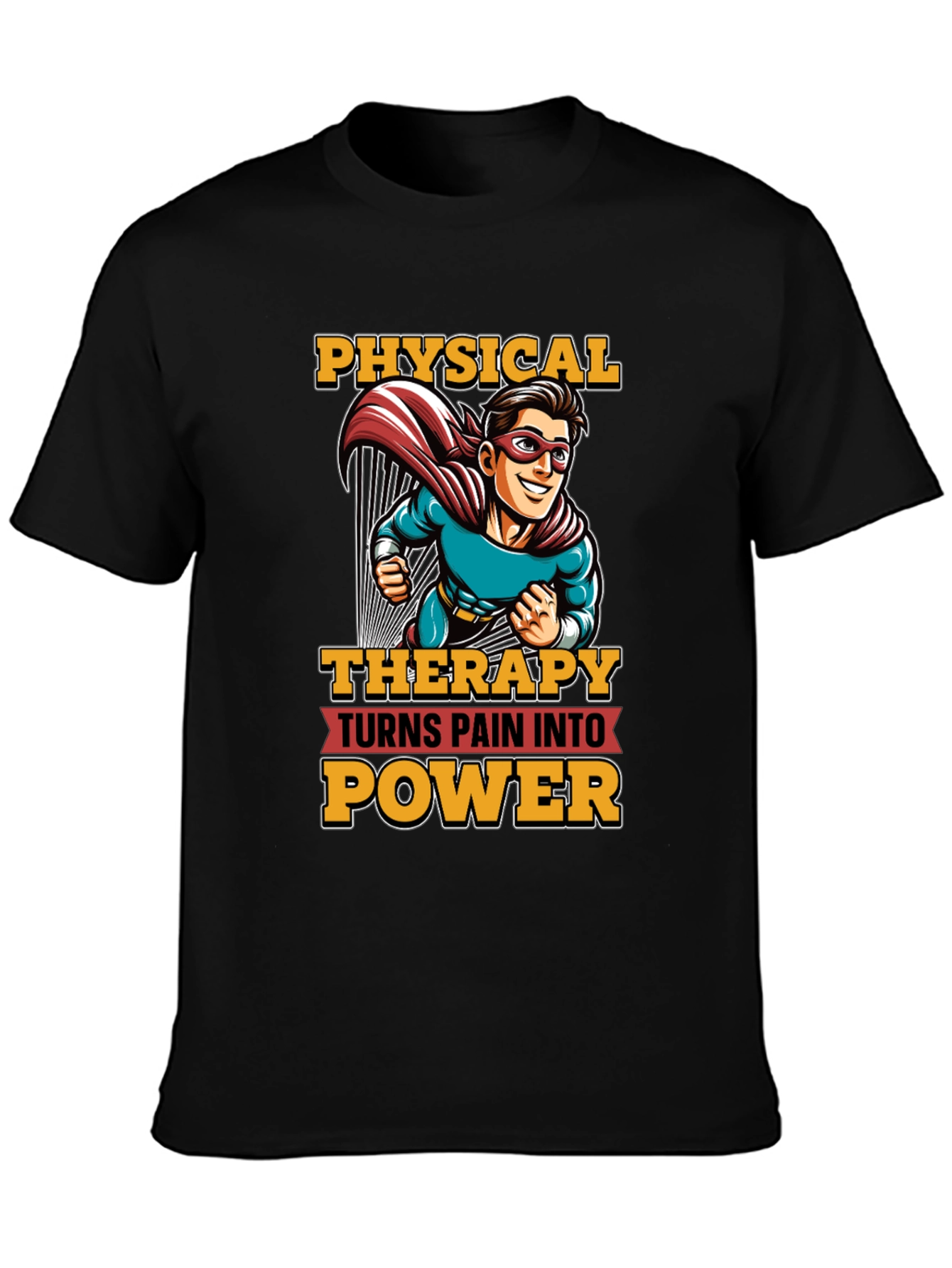 Physical Therapy Turns Pain Into Power T-Shirt