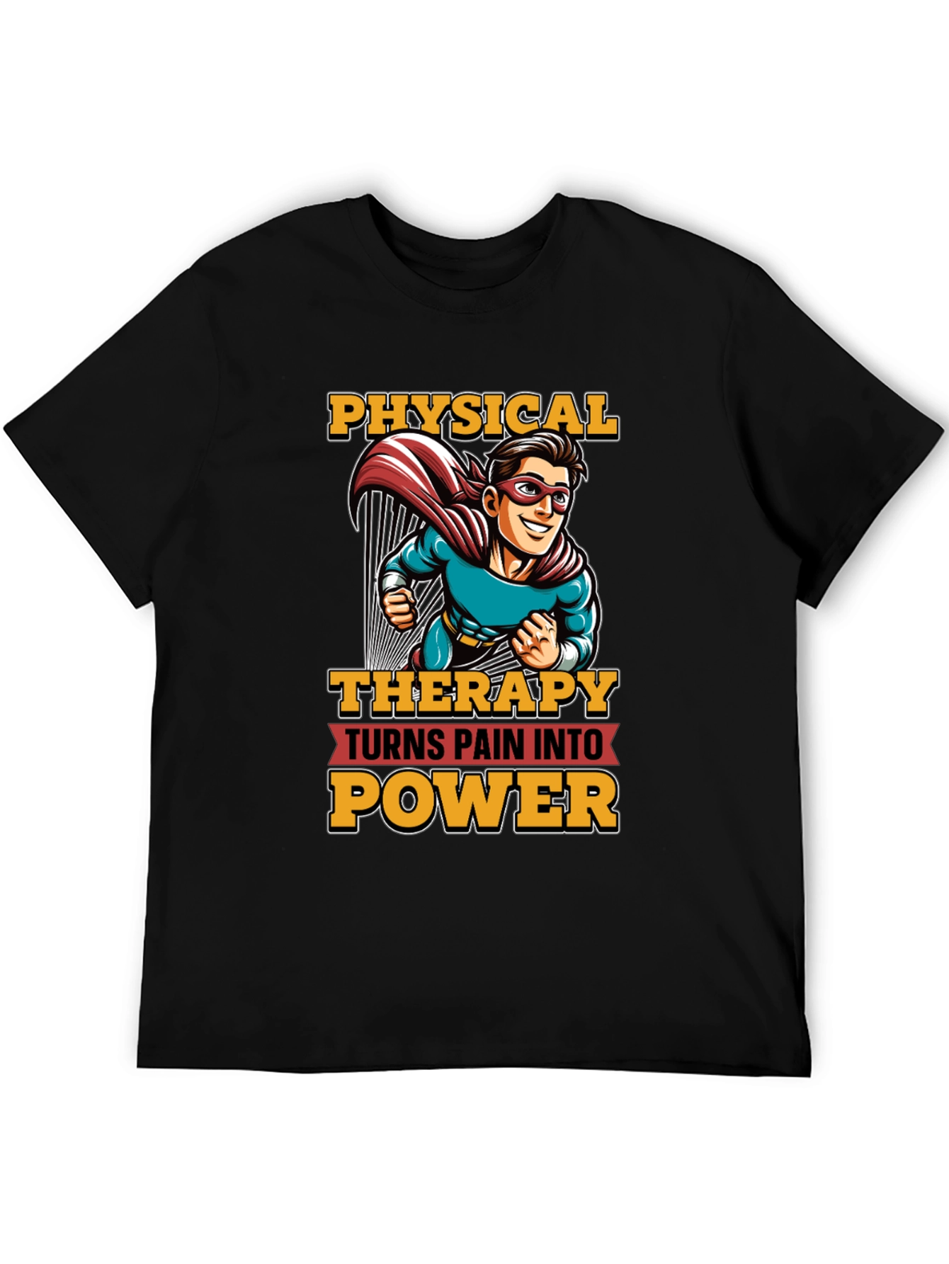 Physical Therapy Turns Pain Into Power T-Shirt