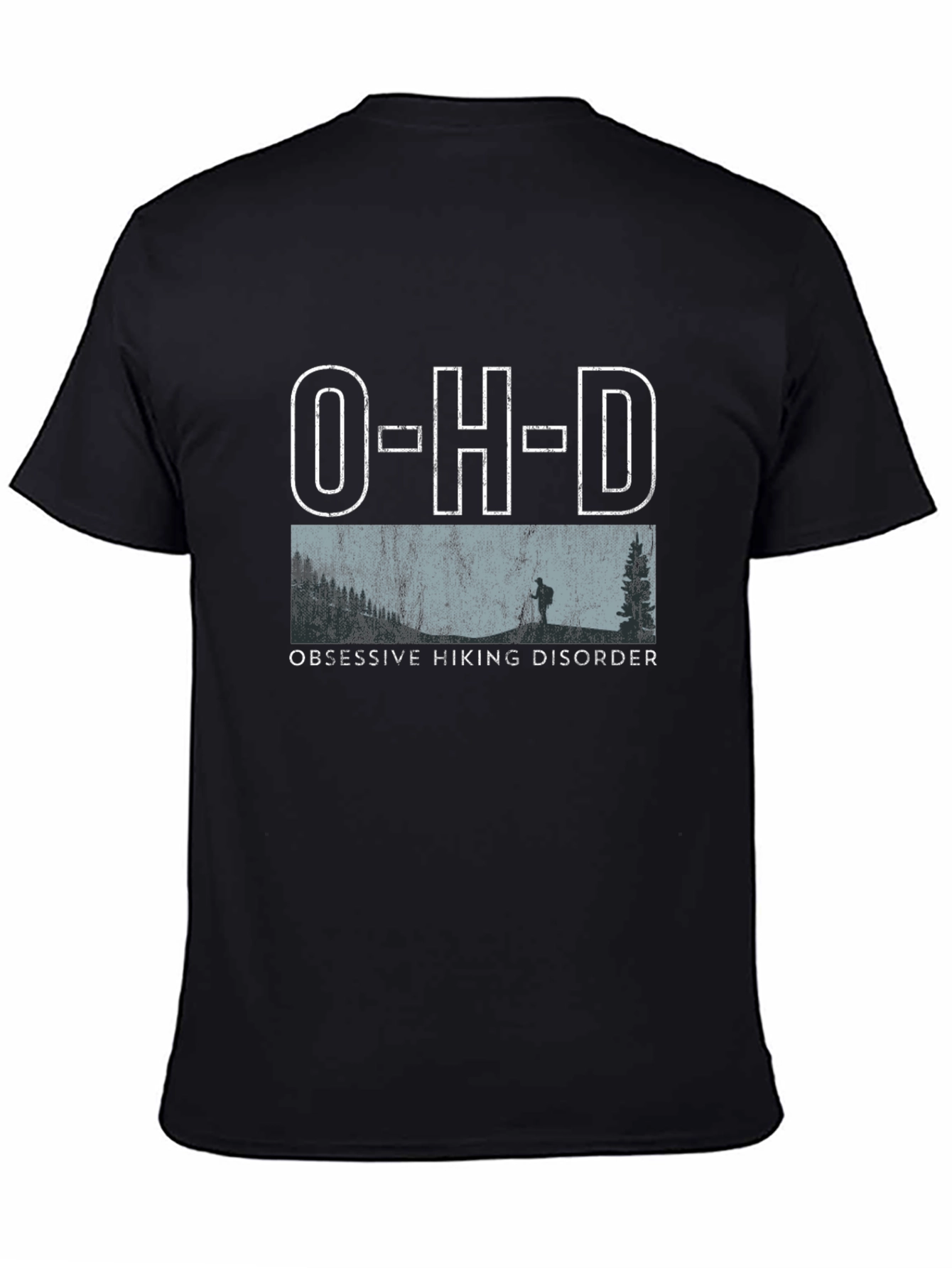 Obsessive Hiking Disorder T-Shirt