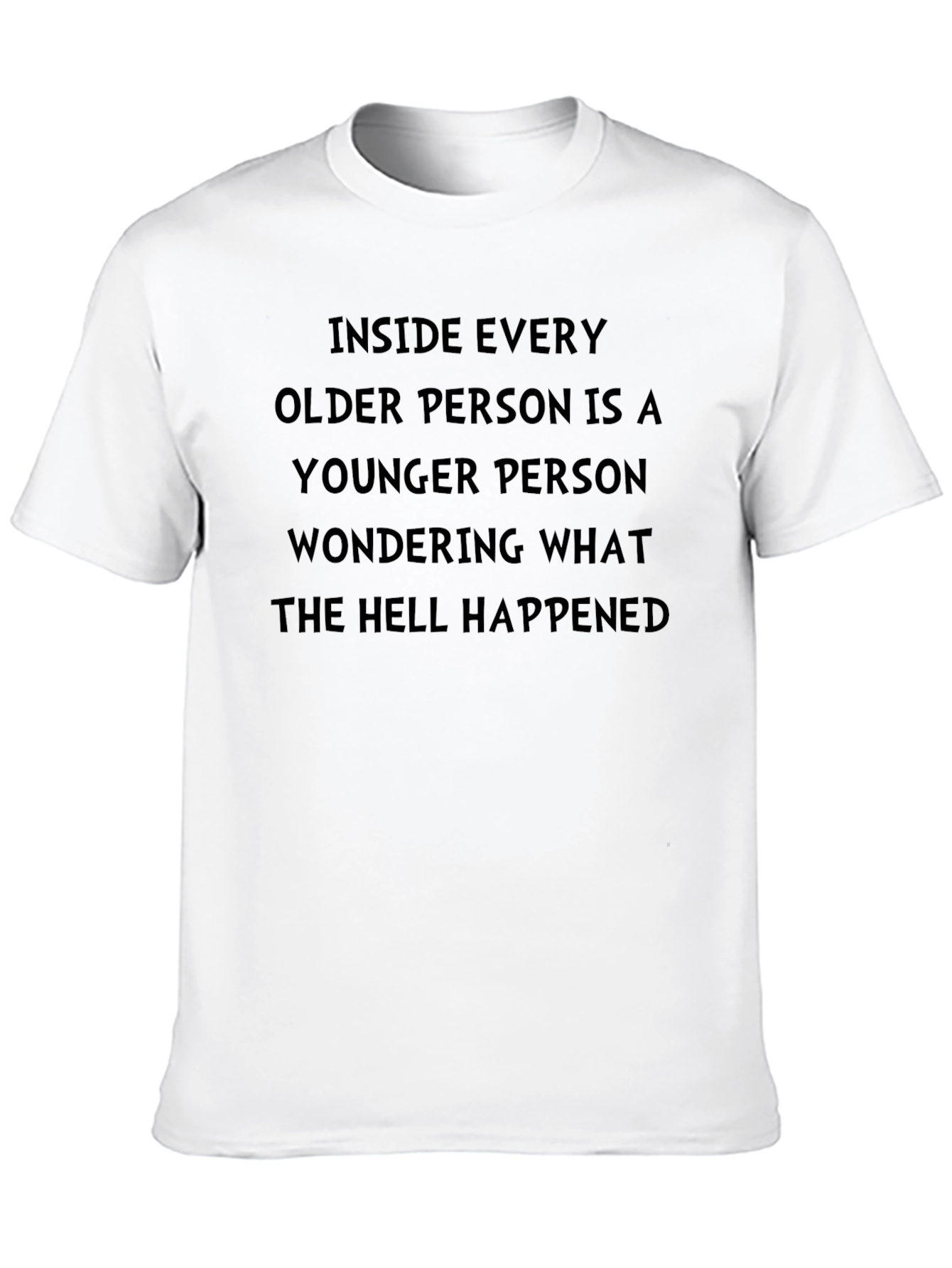 Funny T-Shirt: Inside Every Older Person