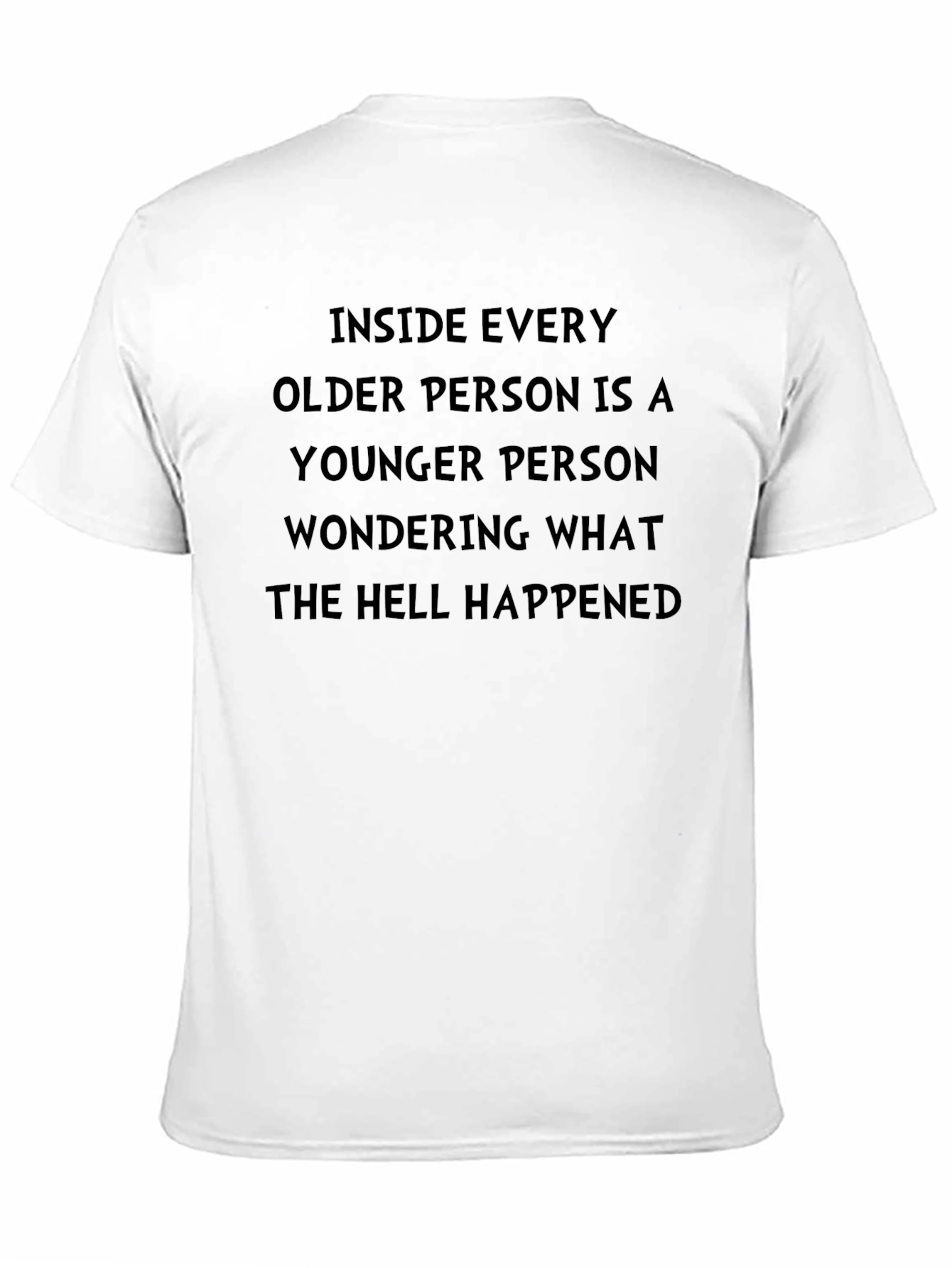 Funny T-Shirt: Inside Every Older Person