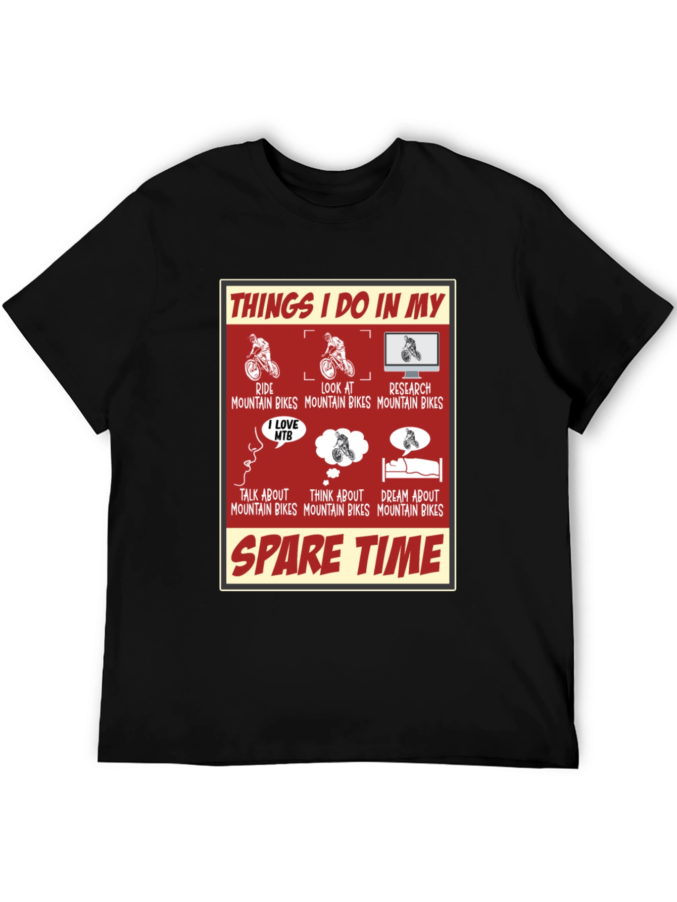 Mountain Bike Lover T-Shirt - Spare Time Activities Tee