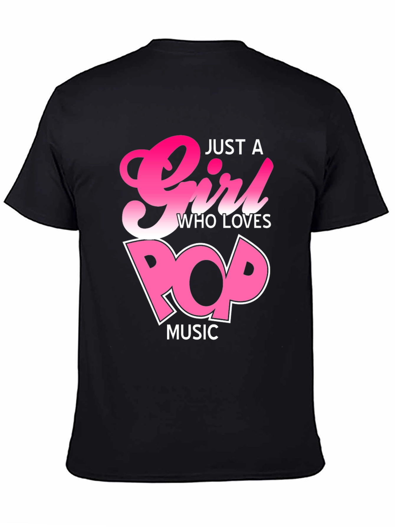 Just a Girl Who Loves Pop Music T-Shirt