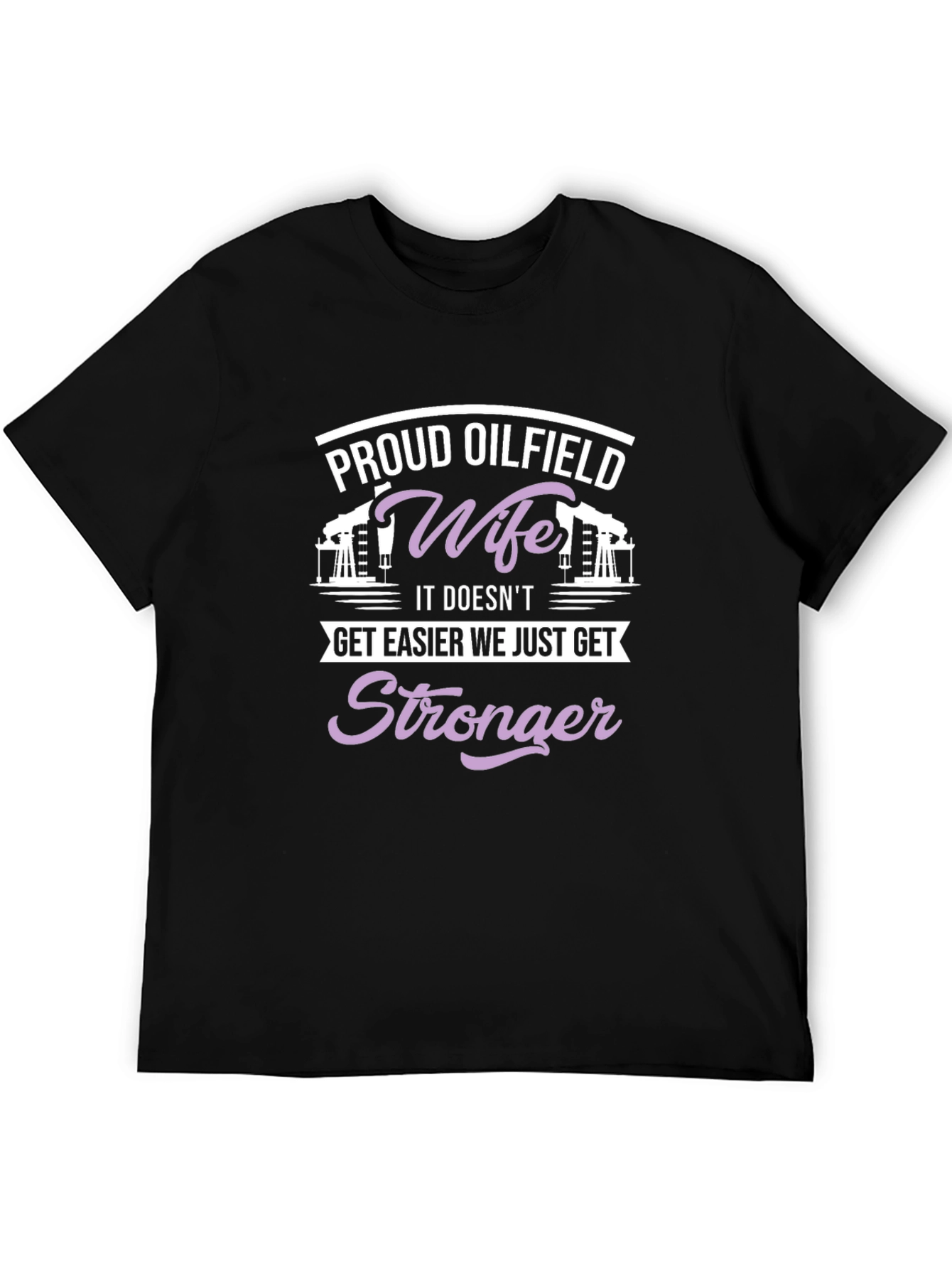 Proud Oilfield Wife Black T-Shirt