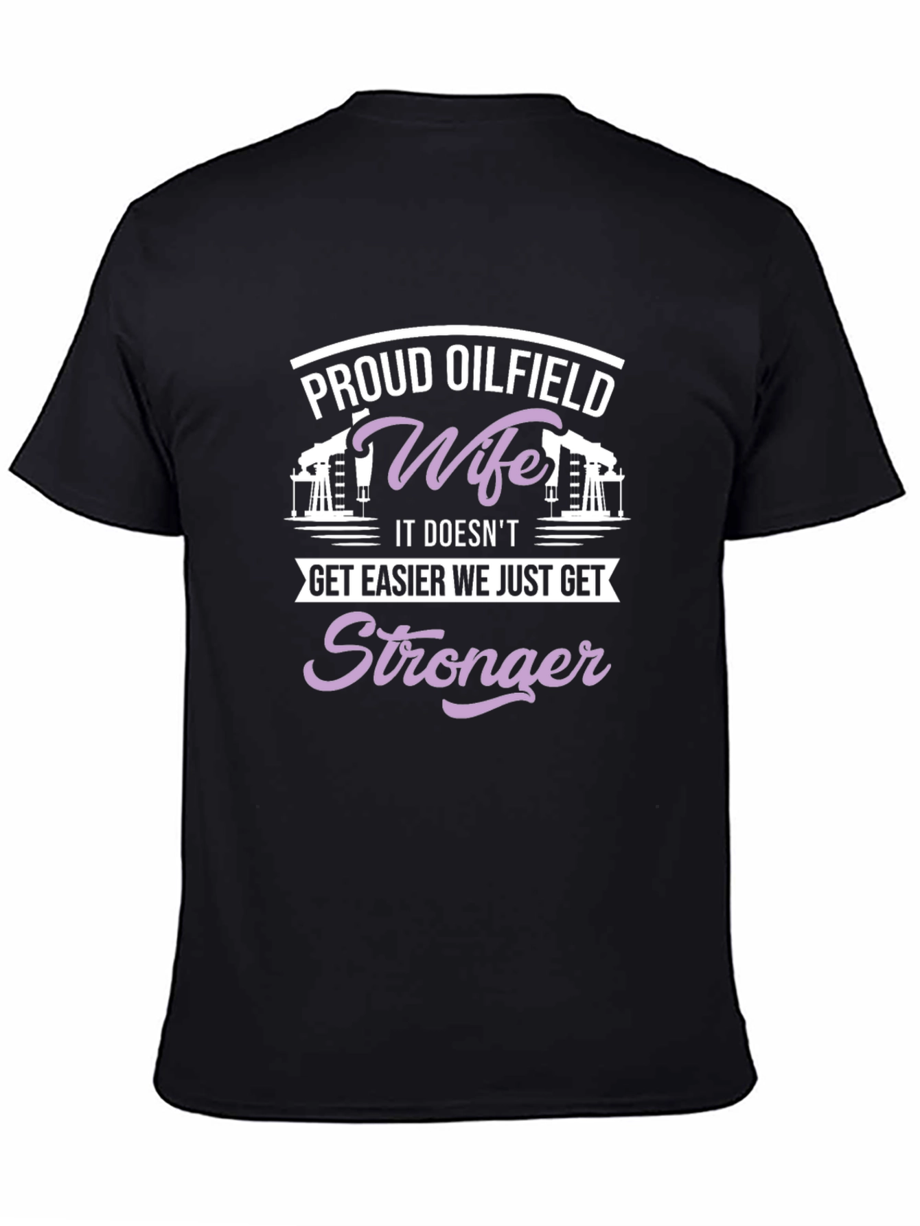 Proud Oilfield Wife Black T-Shirt