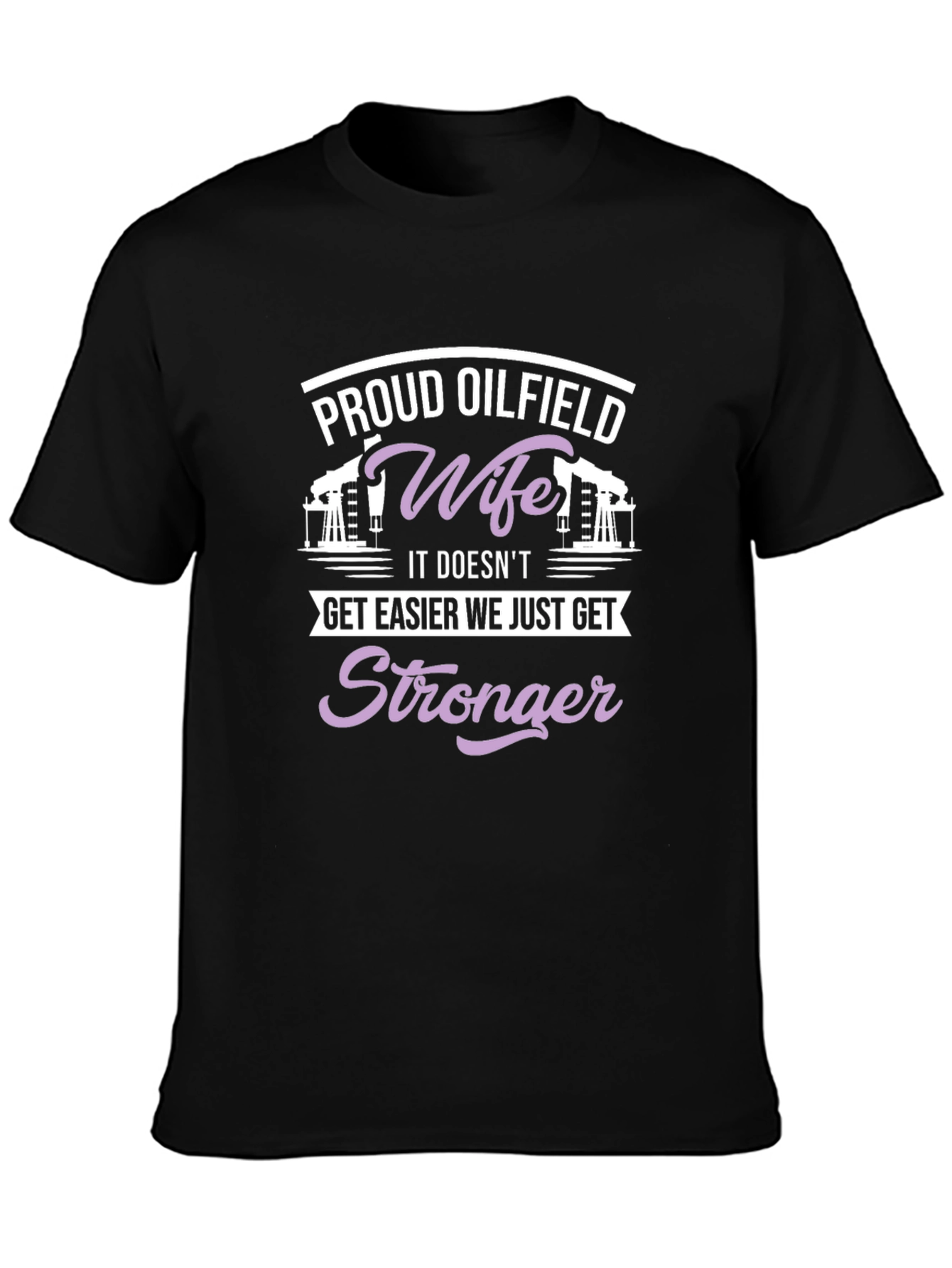 Proud Oilfield Wife Black T-Shirt