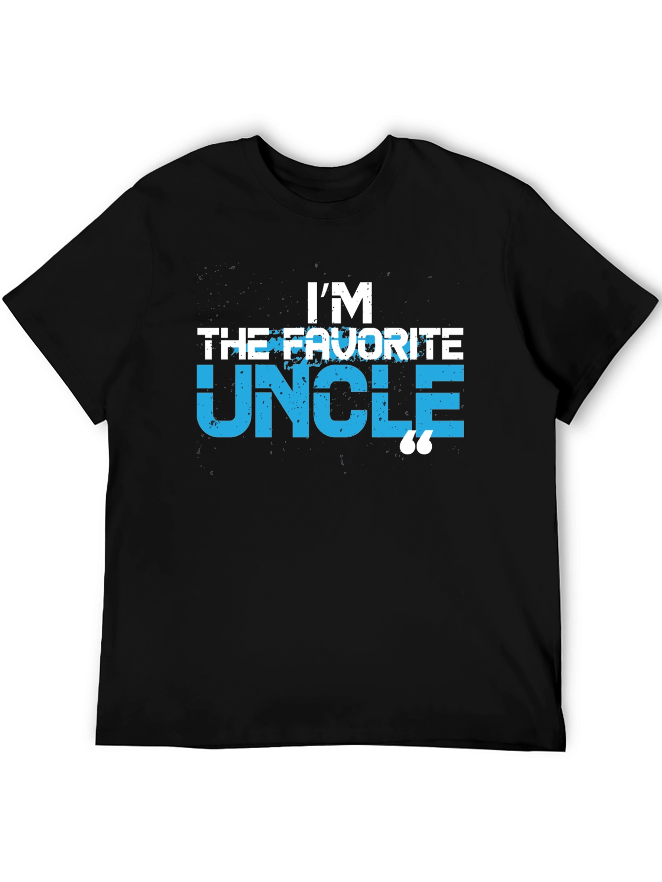 Im The Favorite Uncle T-Shirt