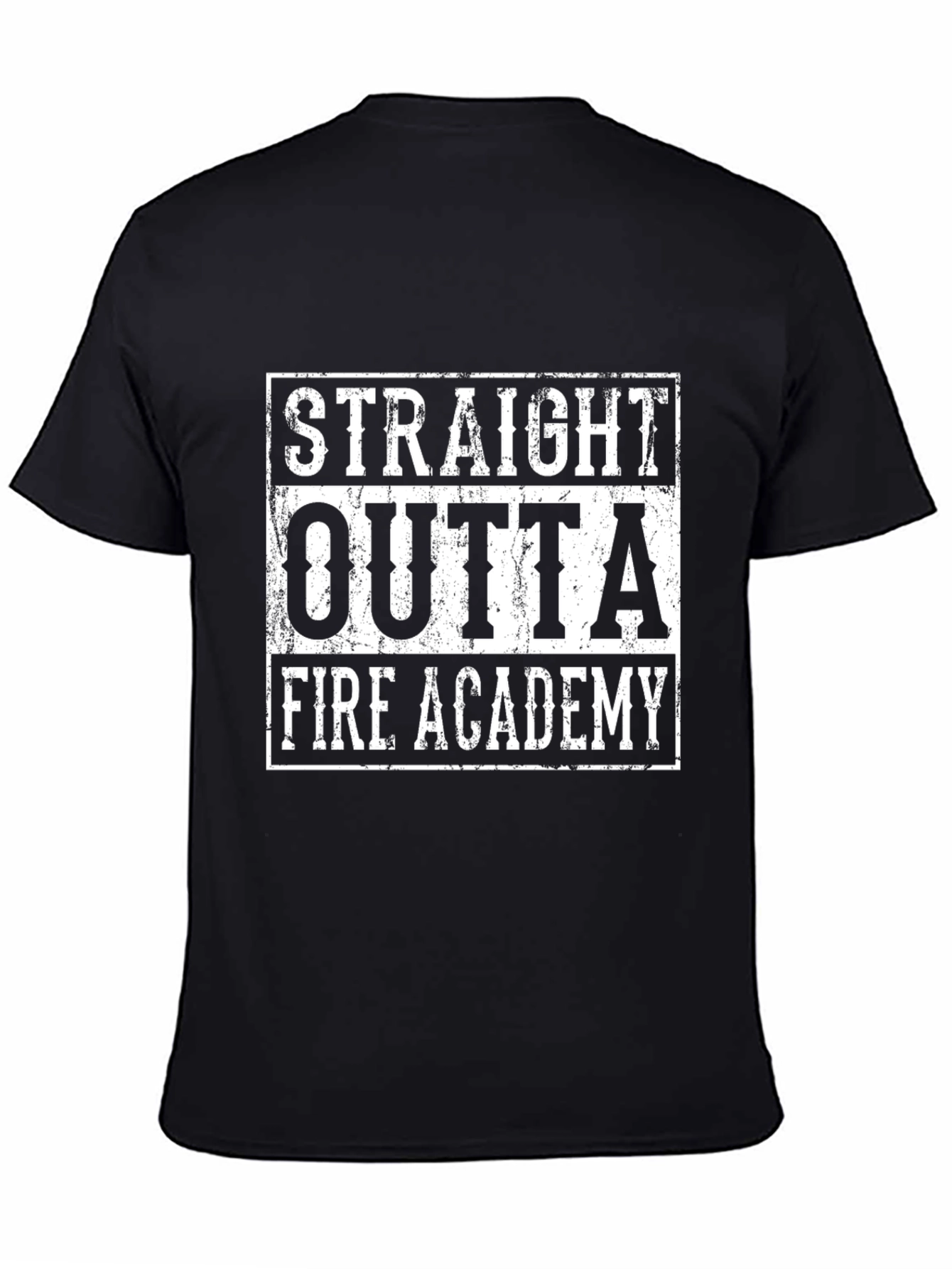 Straight Outta Fire Academy Black T-Shirt
