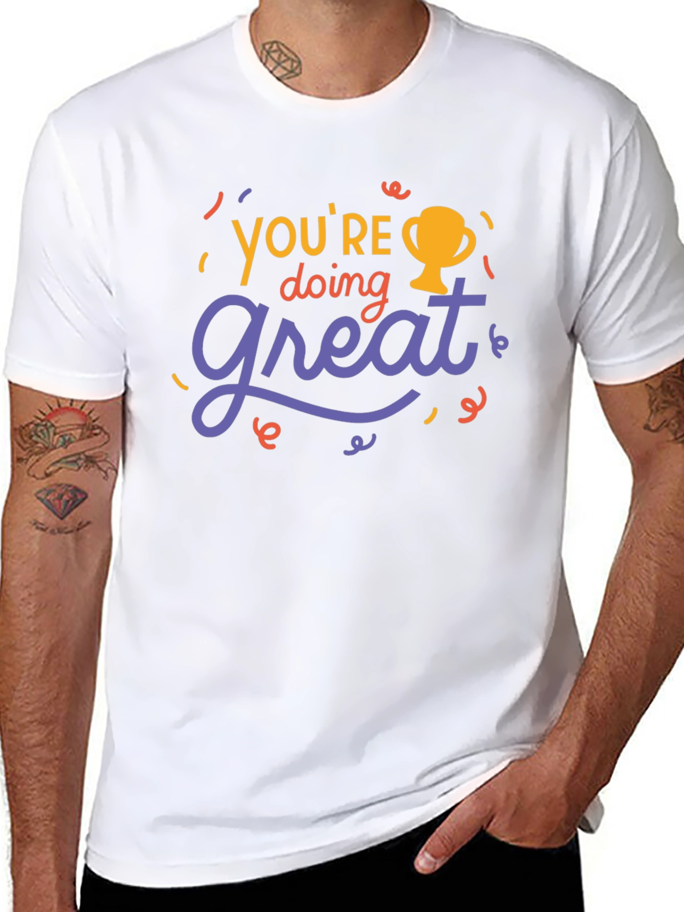 Youre Doing Great T-Shirt - Motivational Tee