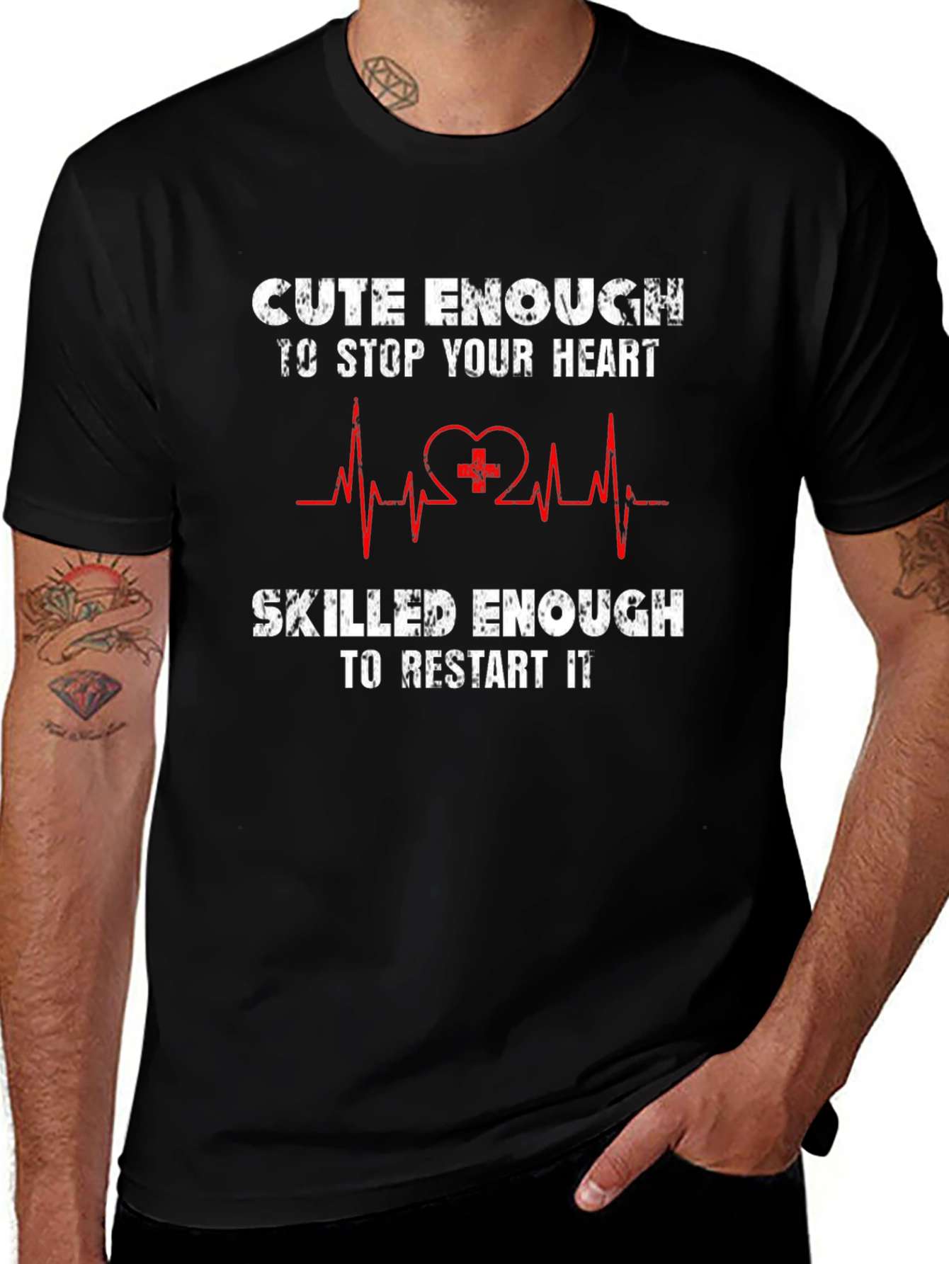 Cute Enough to Stop Your Heart T-Shirt