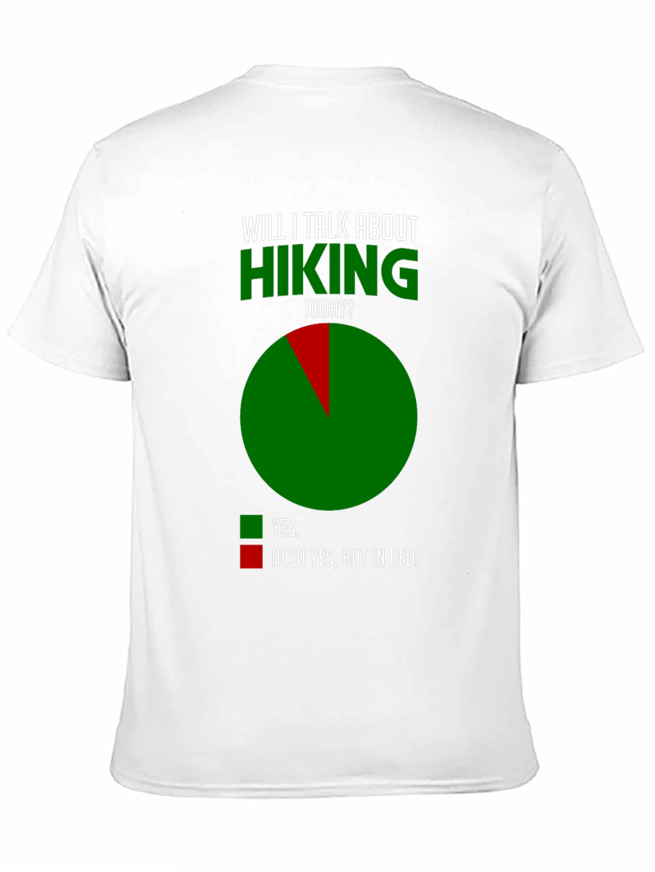 Hiking Humor T-Shirt - Talk About Hiking Today?