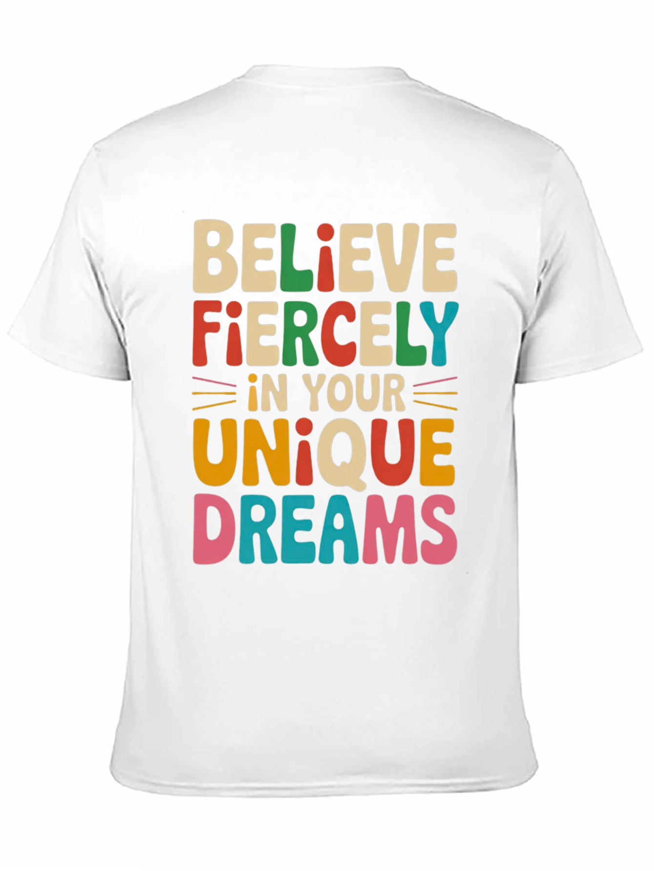 Believe Fiercely T-Shirt