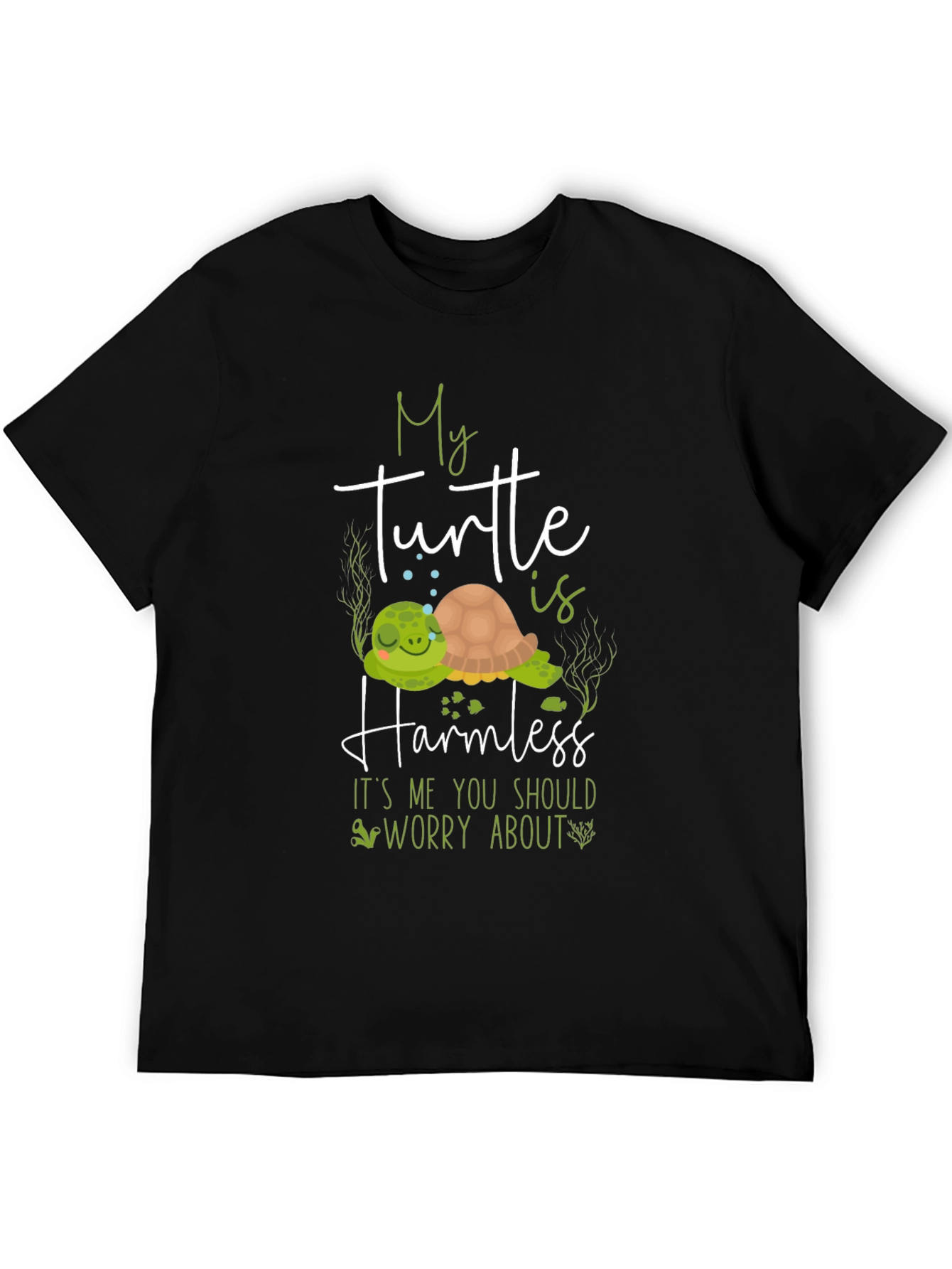 My Turtle is Harmless T-Shirt