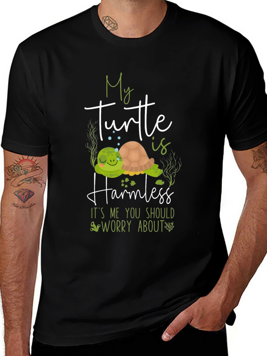 My Turtle is Harmless T-Shirt