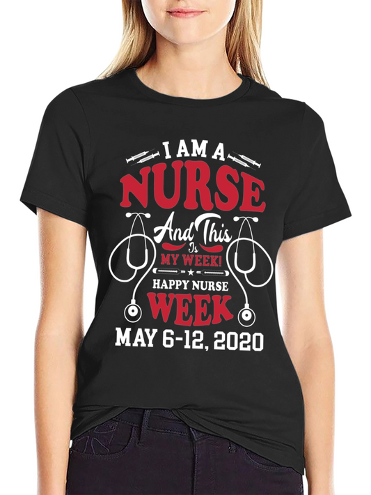 Nurse Week T-Shirt - May 6-12 2020