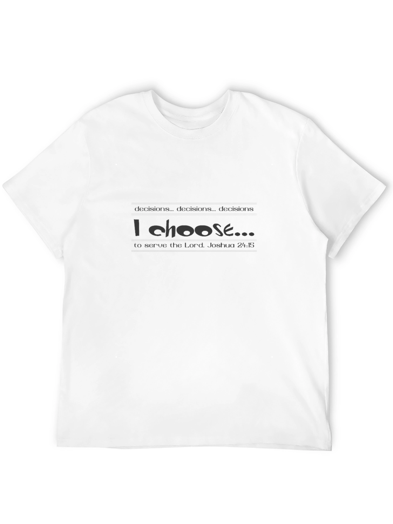 I Choose to Serve T-Shirt - Christian Apparel