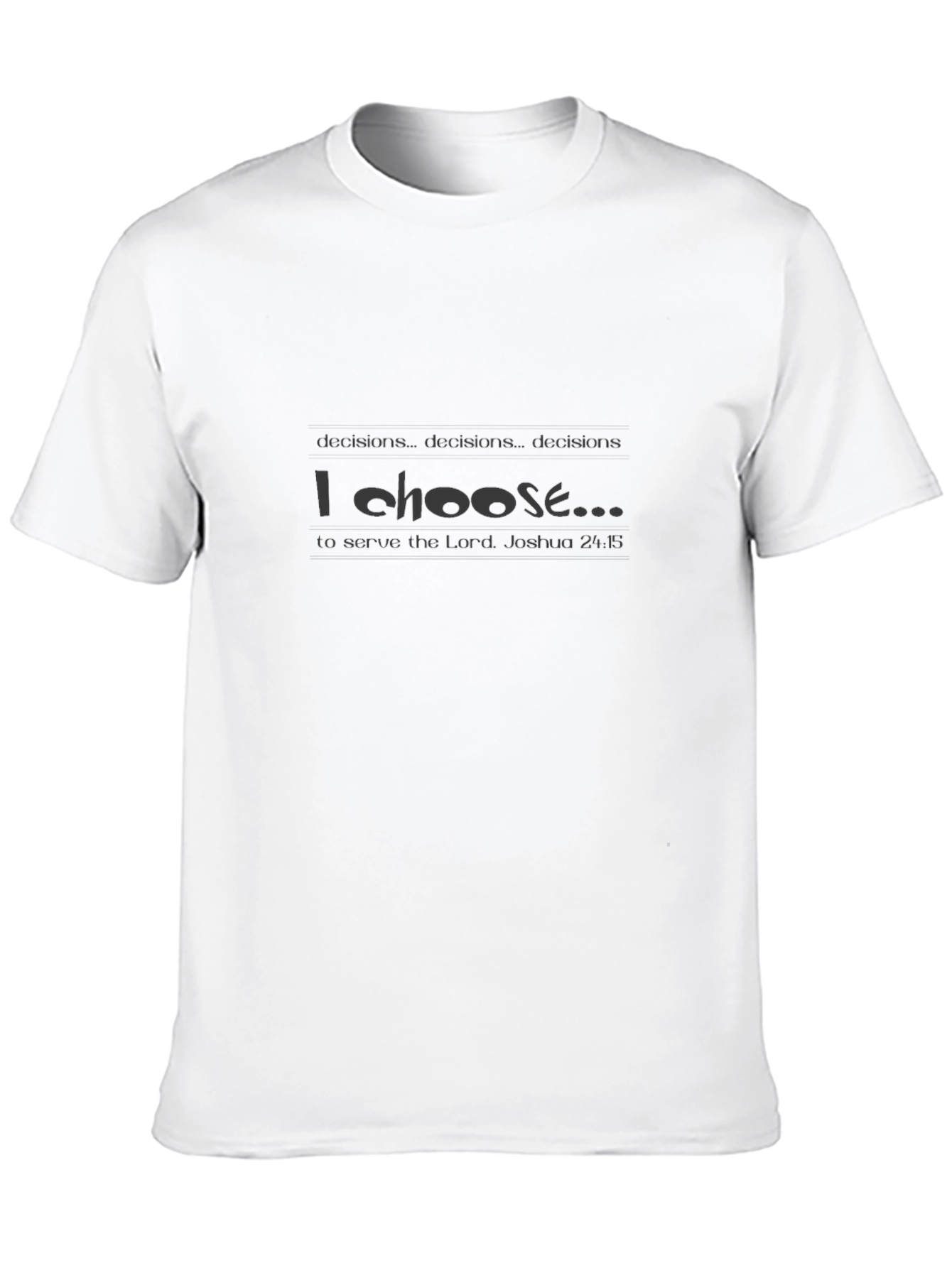 I Choose to Serve T-Shirt - Christian Apparel