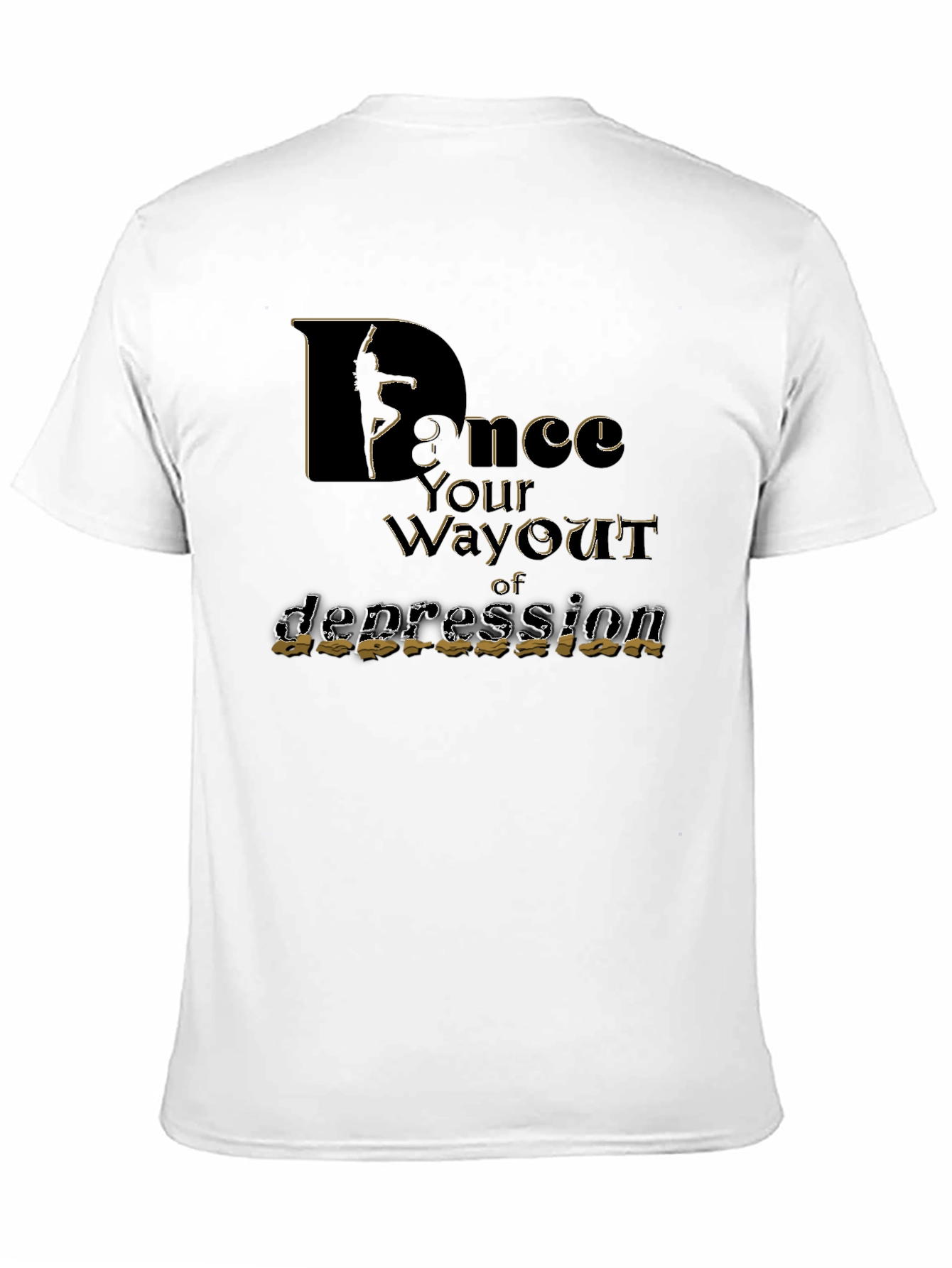 Dance Your Way Out of Depression T-Shirt
