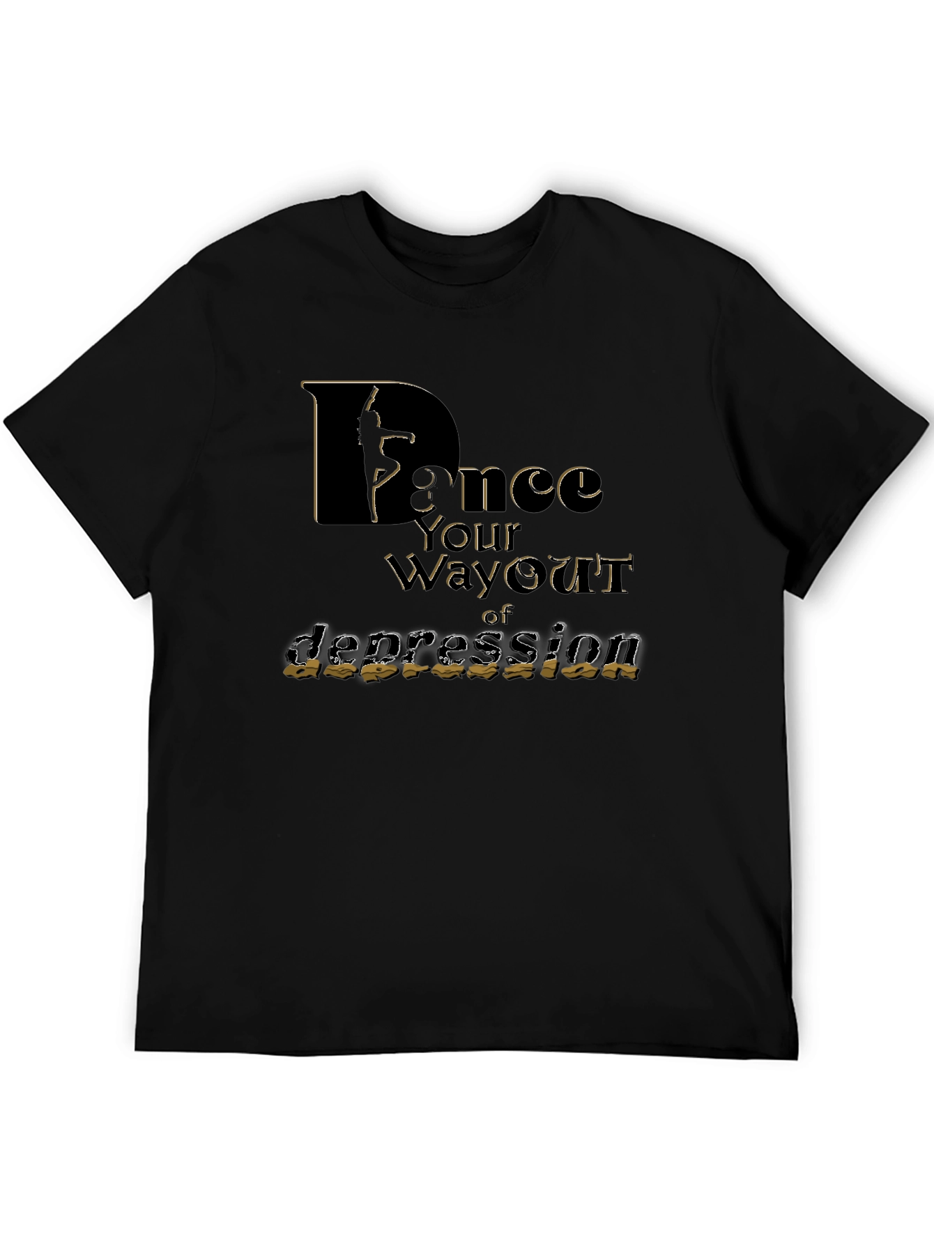 Dance Your Way Out of Depression T-Shirt