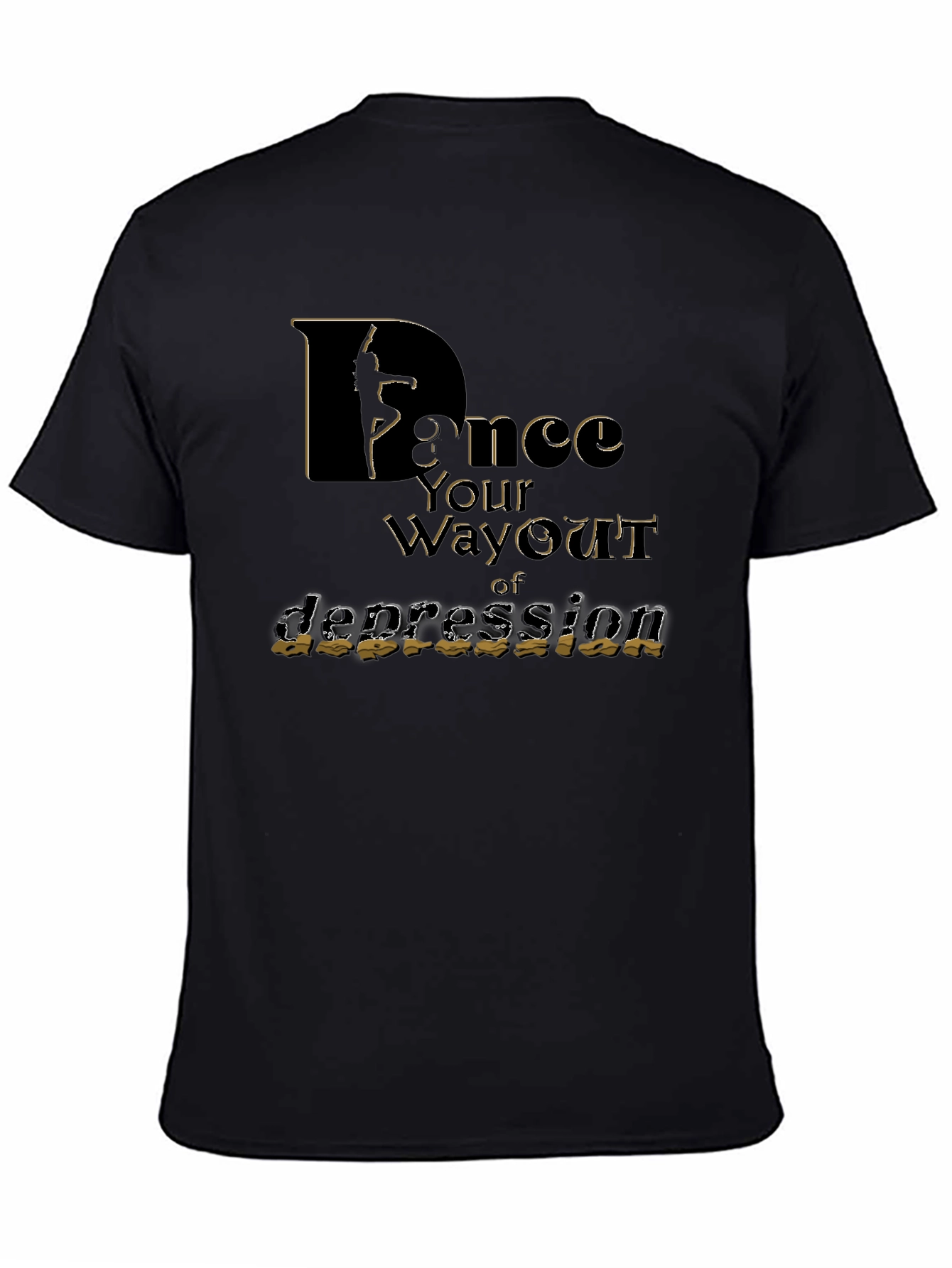 Dance Your Way Out of Depression T-Shirt