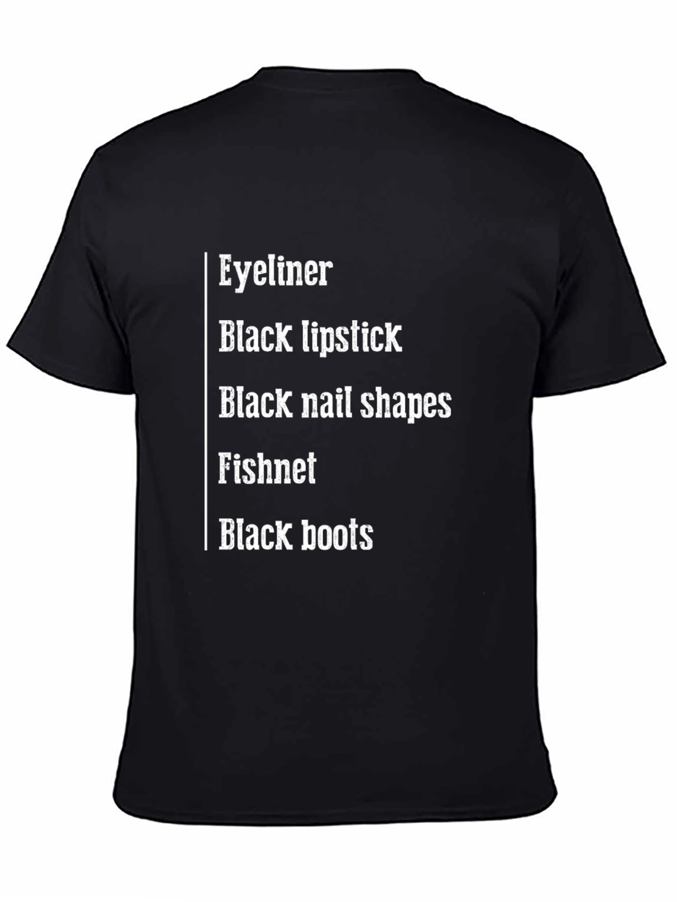 Eyeliner Black Lipstick T-Shirt
