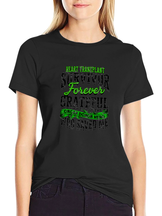 Heart Transplant Survivor Forever Grateful T-Shirt