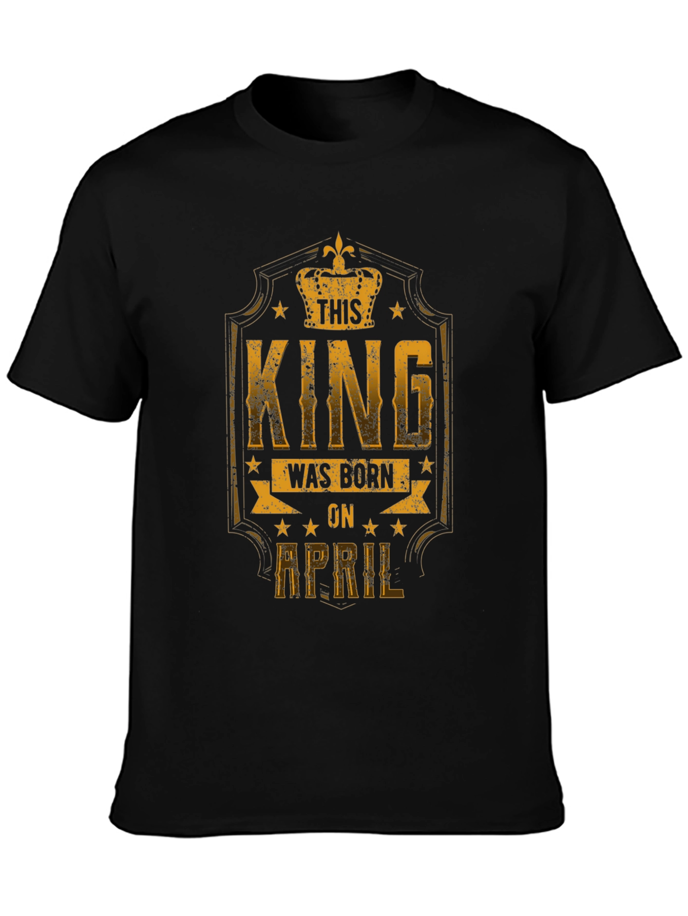 This King Was Born in April T-Shirt
