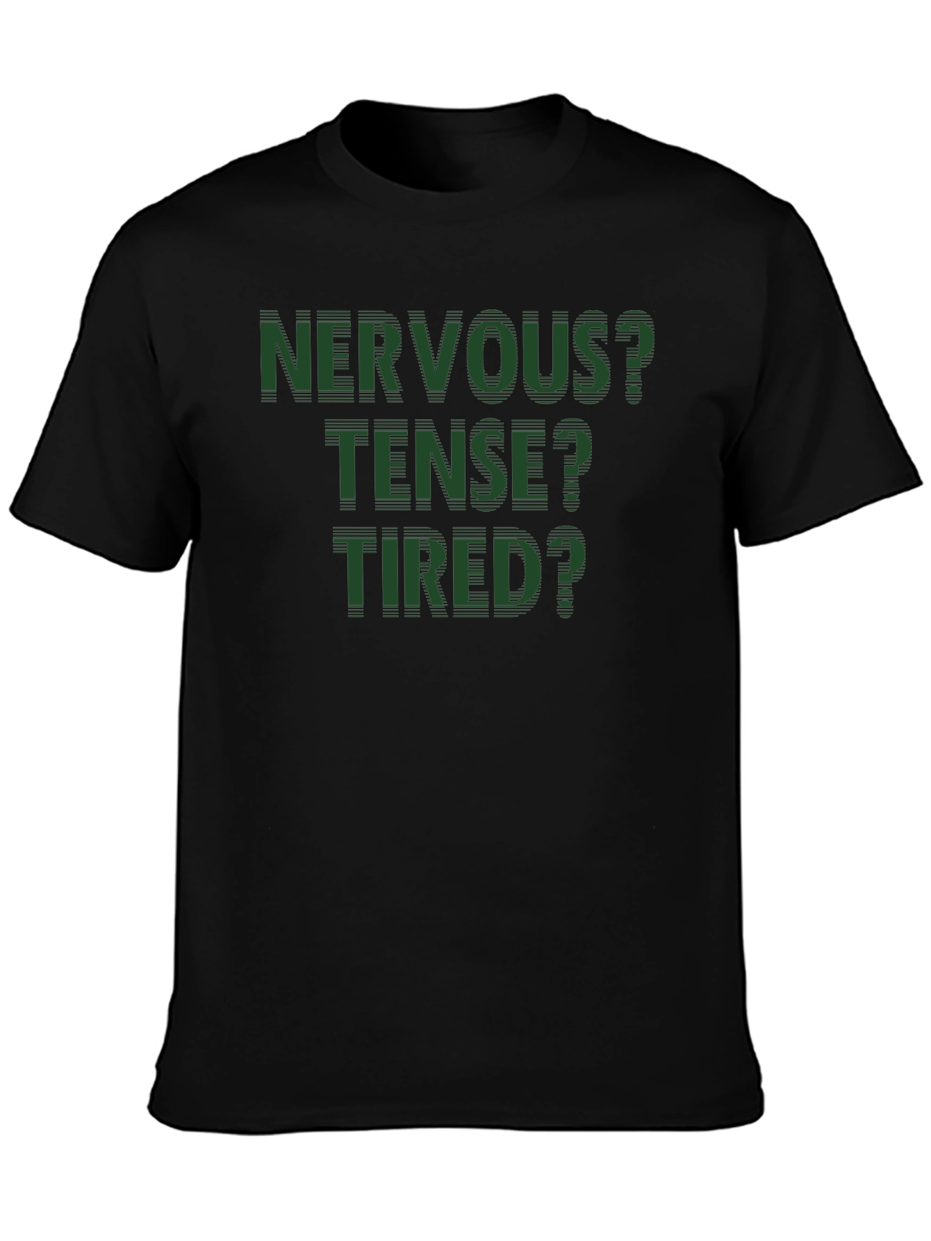 Nervous Tense Tired Graphic Tee - Black Cotton Blend