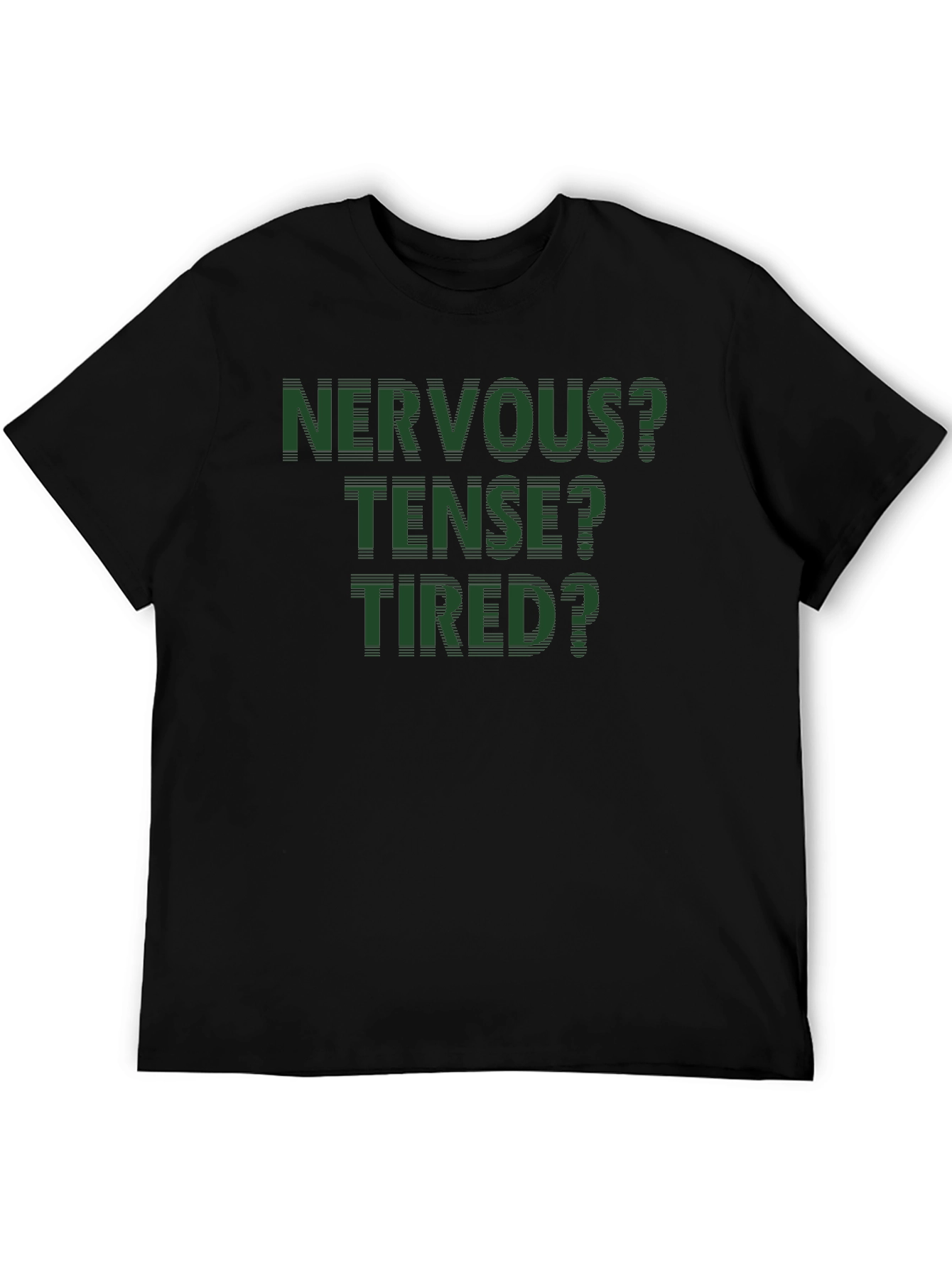 Nervous Tense Tired Graphic Tee - Black Cotton Blend