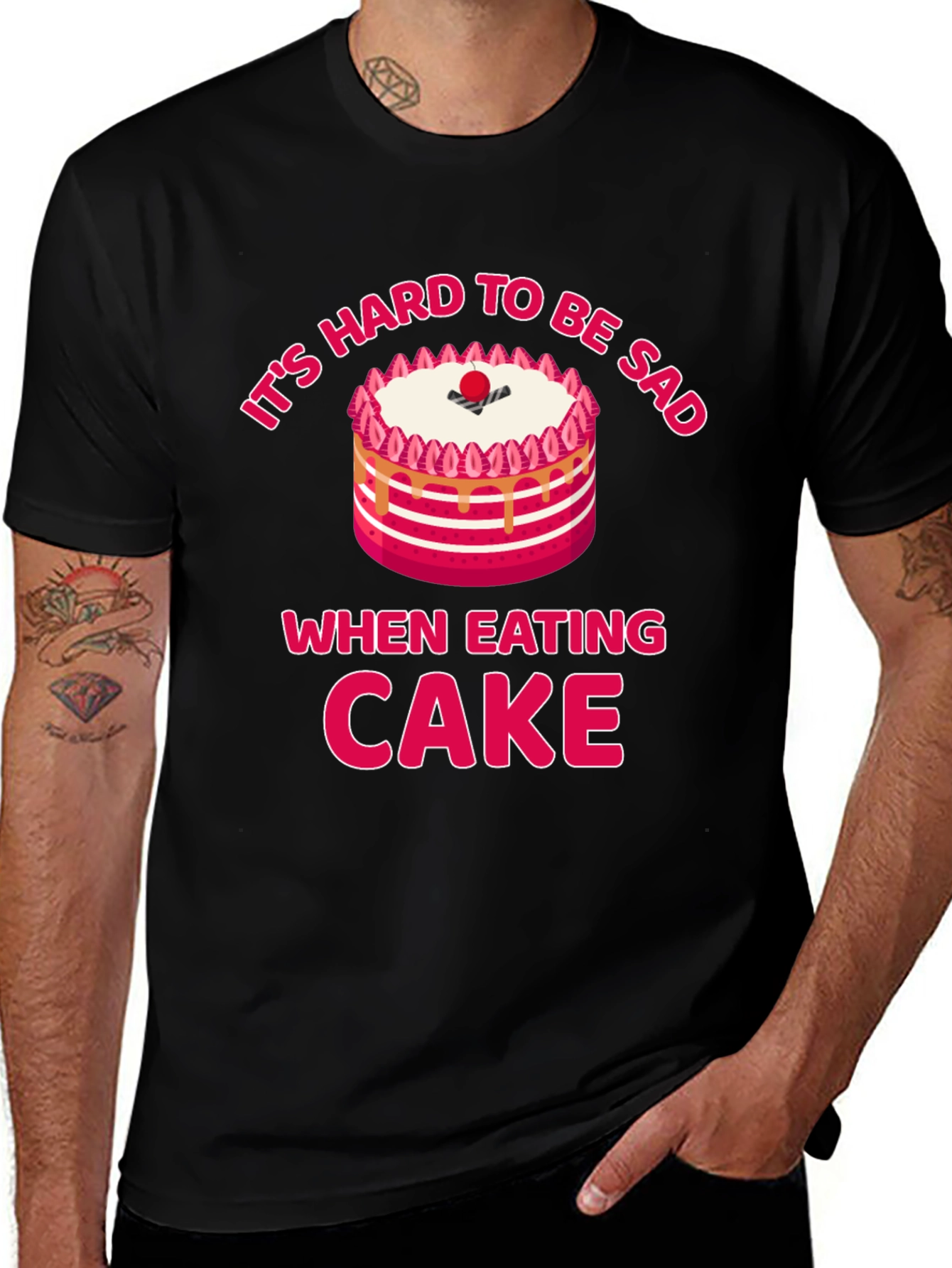 Its Hard to Be Sad When Eating Cake T-Shirt