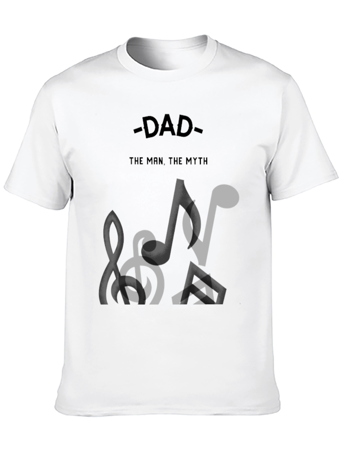 Dad The Man The Myth T-Shirt