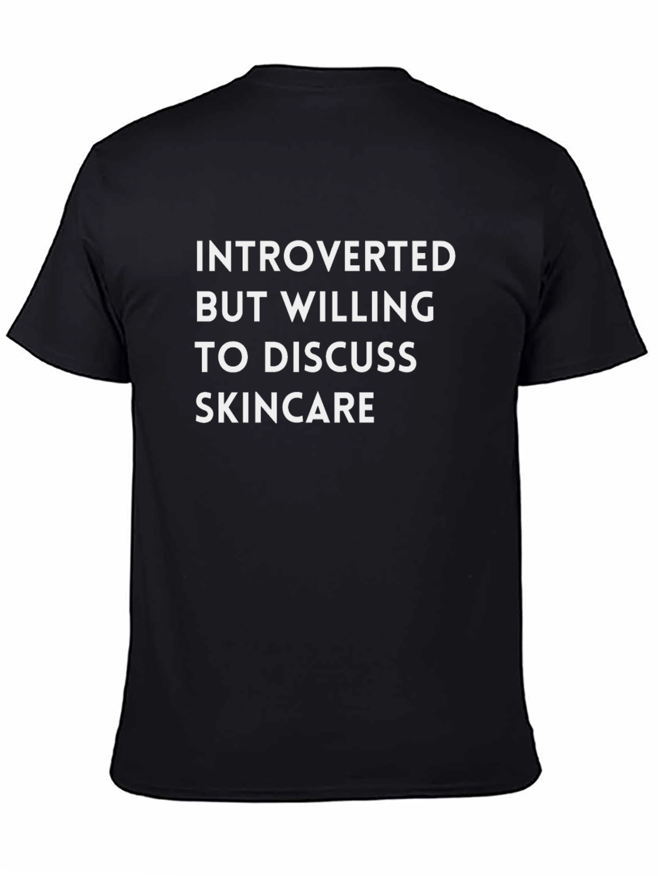 Introverted Skincare Enthusiast T-Shirt