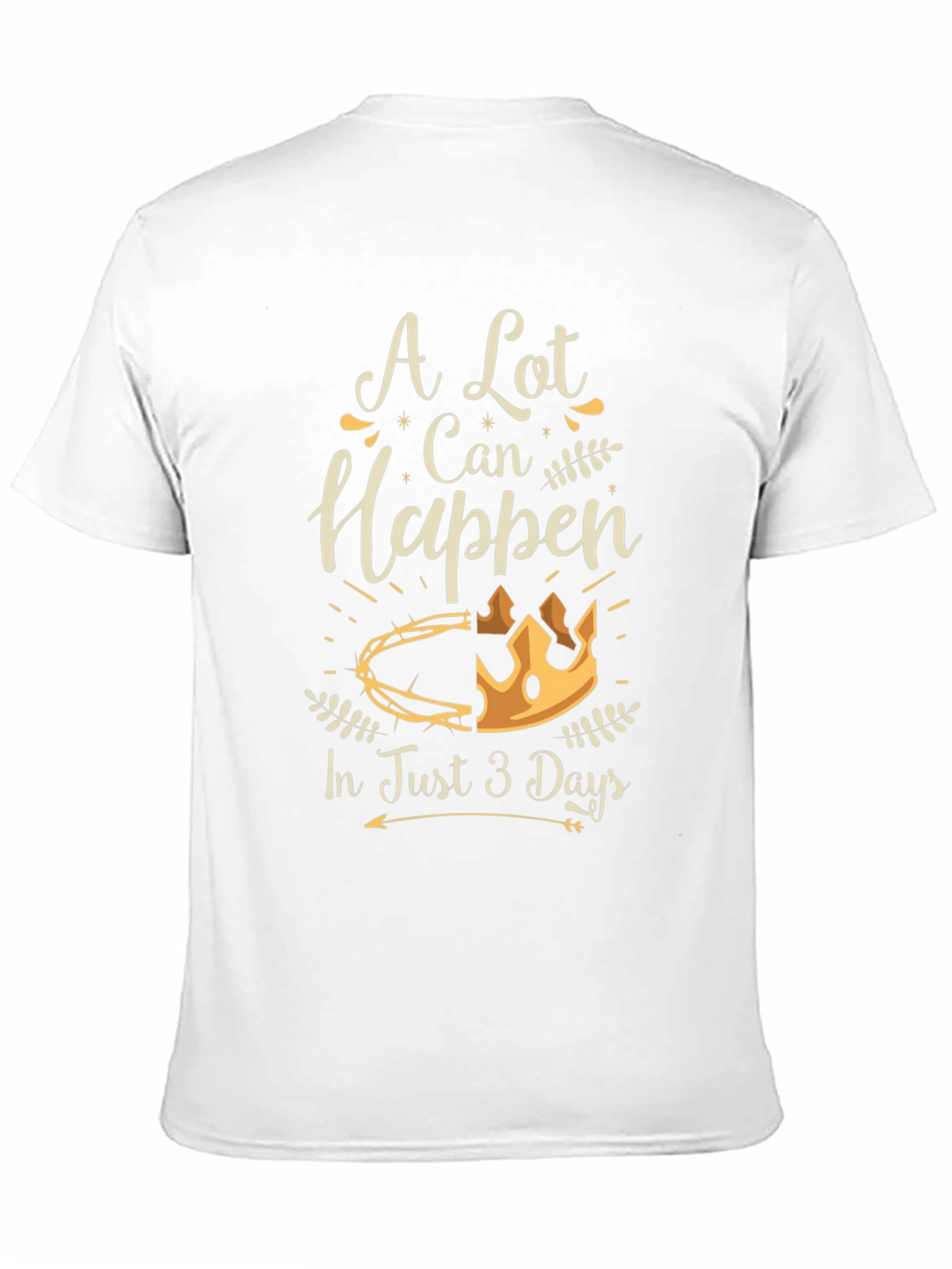 A Lot Can Happen T-Shirt