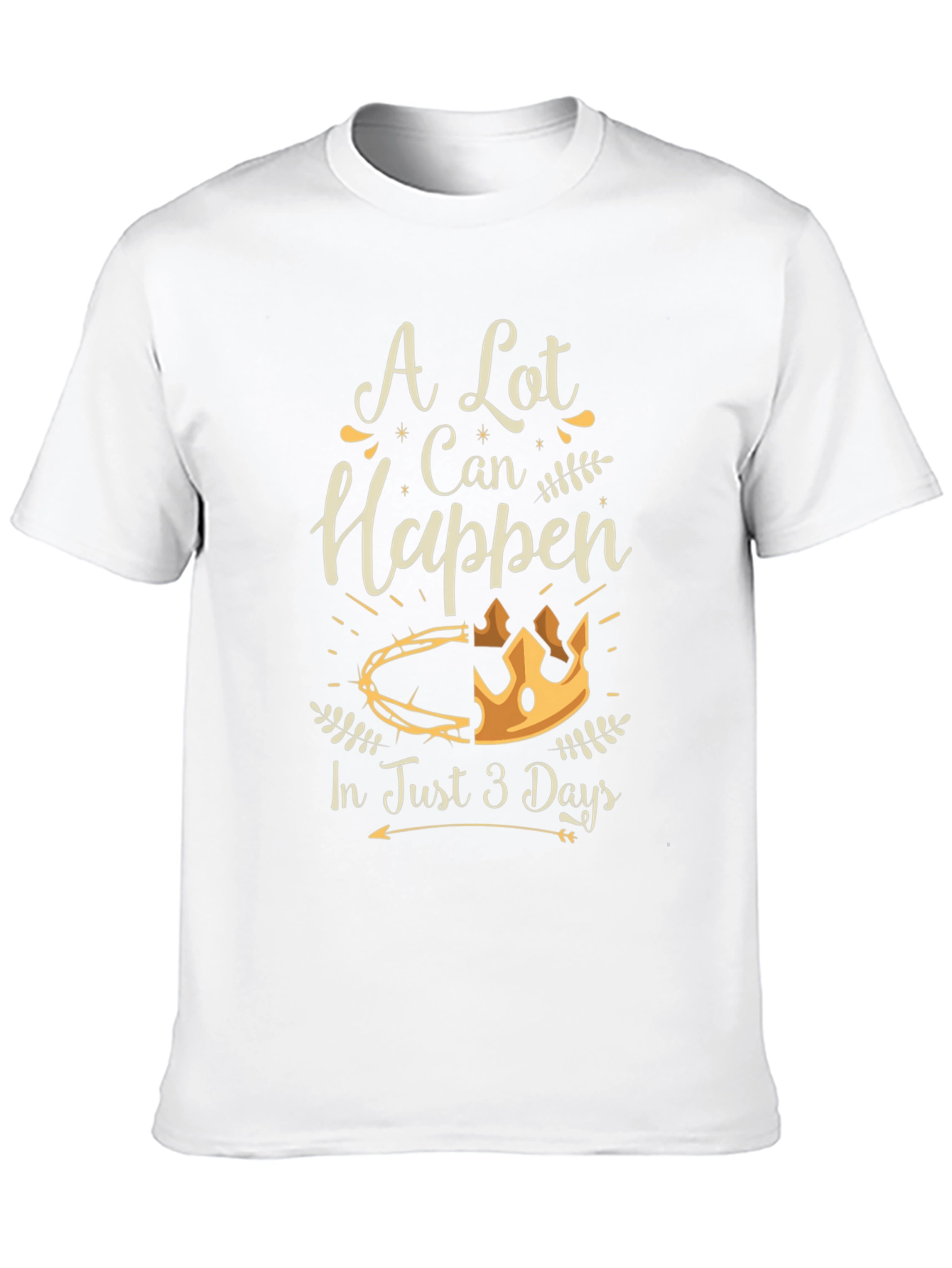 A Lot Can Happen T-Shirt