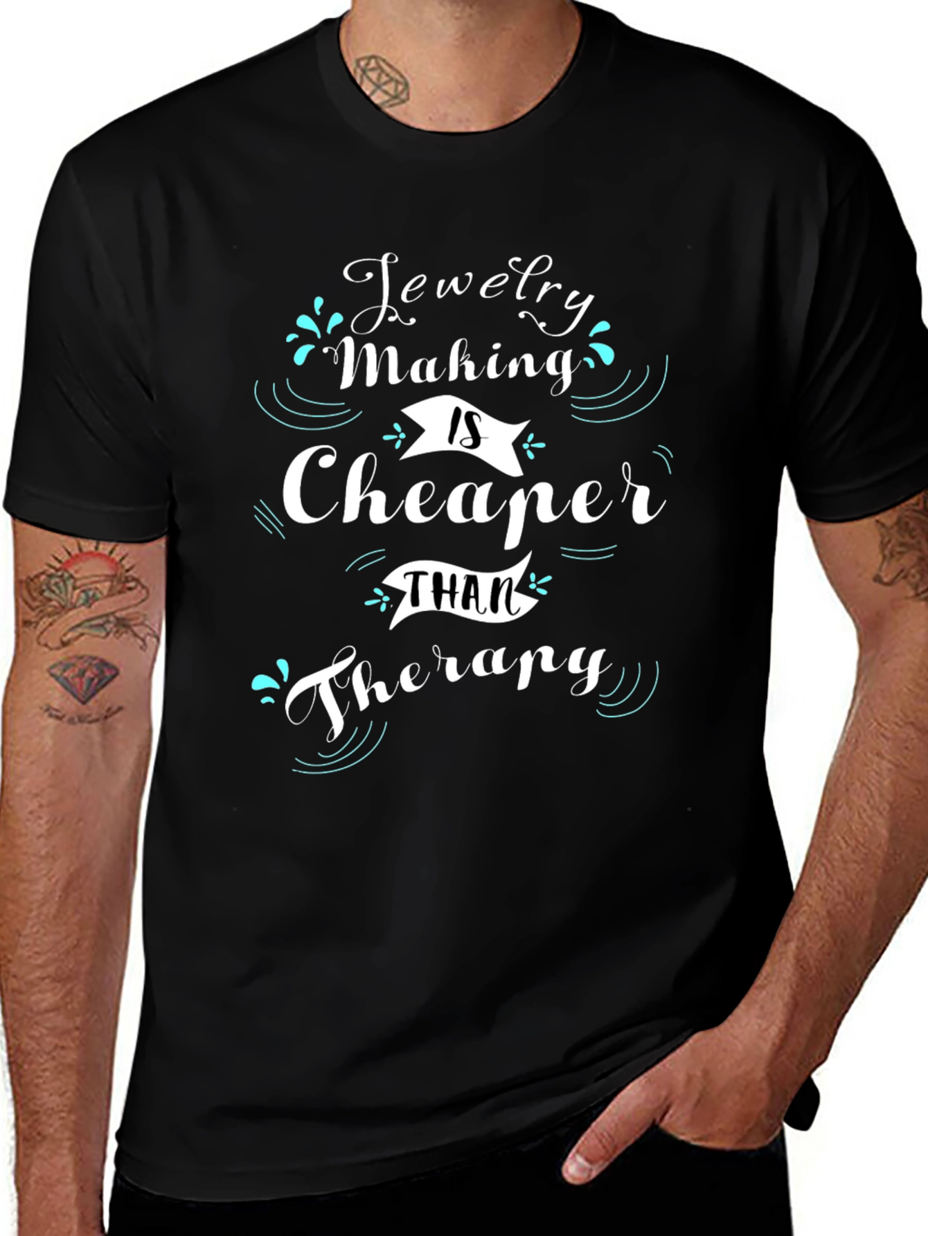 Jewelry Making is Cheaper Than Therapy T-Shirt