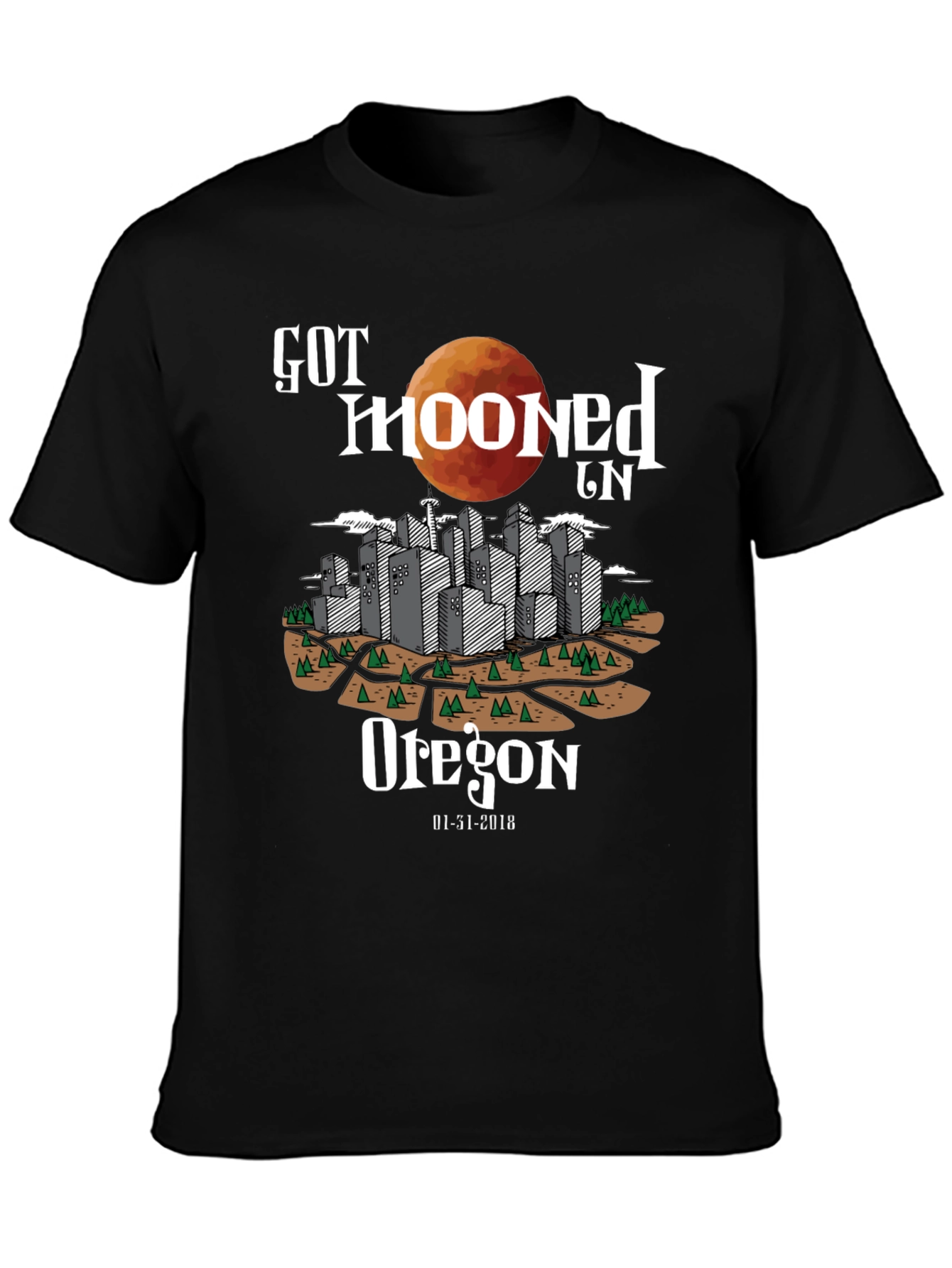 Got Mooned in Oregon Eclipse T-Shirt