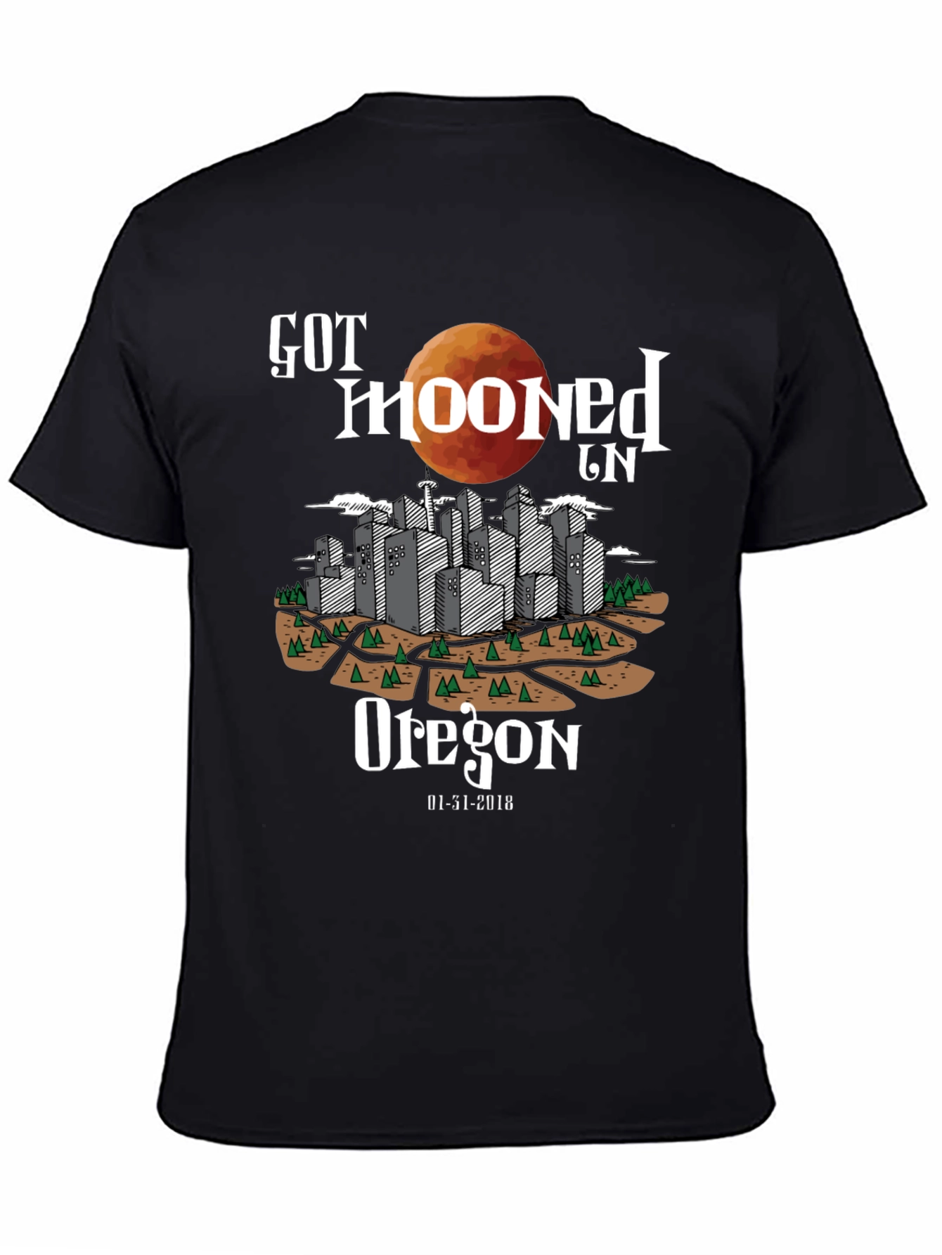 Got Mooned in Oregon Eclipse T-Shirt