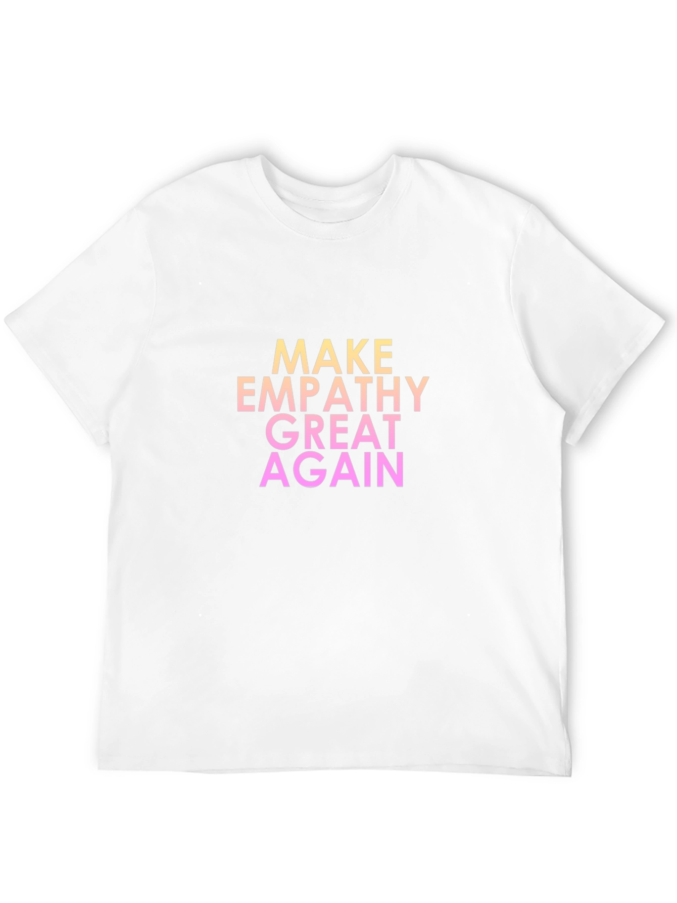 Make Empathy Great Again T-Shirt - Black