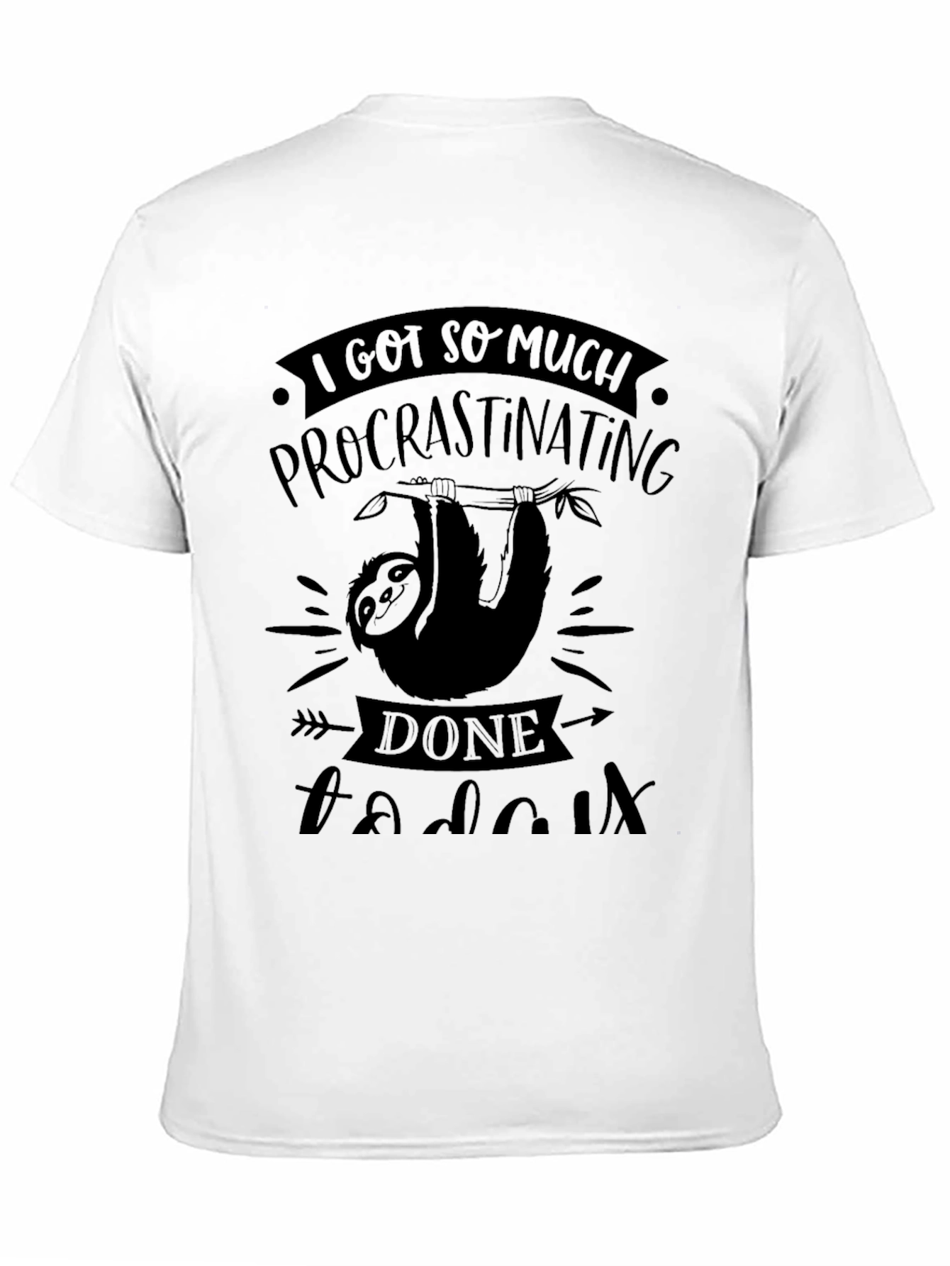 Procrastinating Sloth Graphic T-Shirt - Funny Novelty Tee