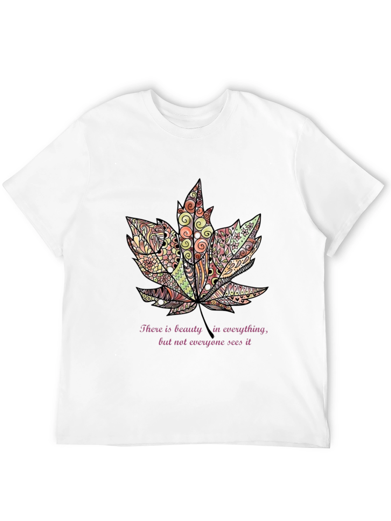Beauty in Everything Leaf T-Shirt