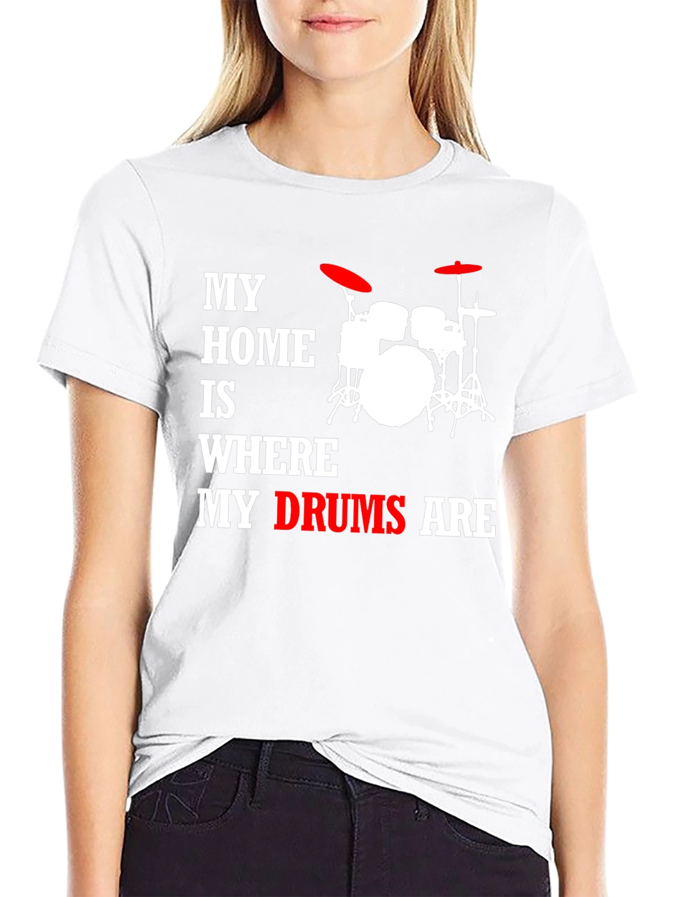 My Home Is Where My Drums Are T-Shirt