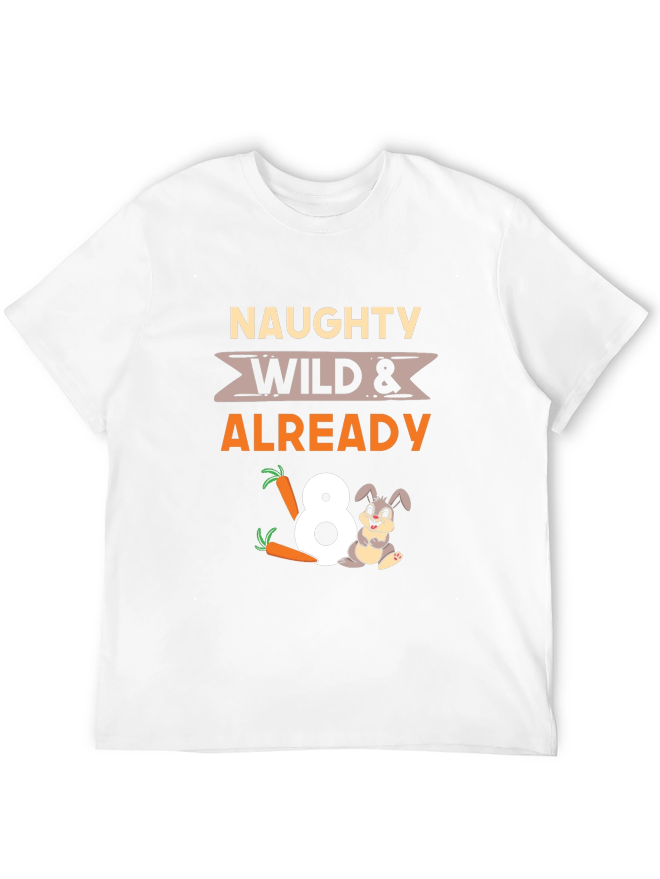 Naughty Wild 8th Birthday Bunny T-Shirt
