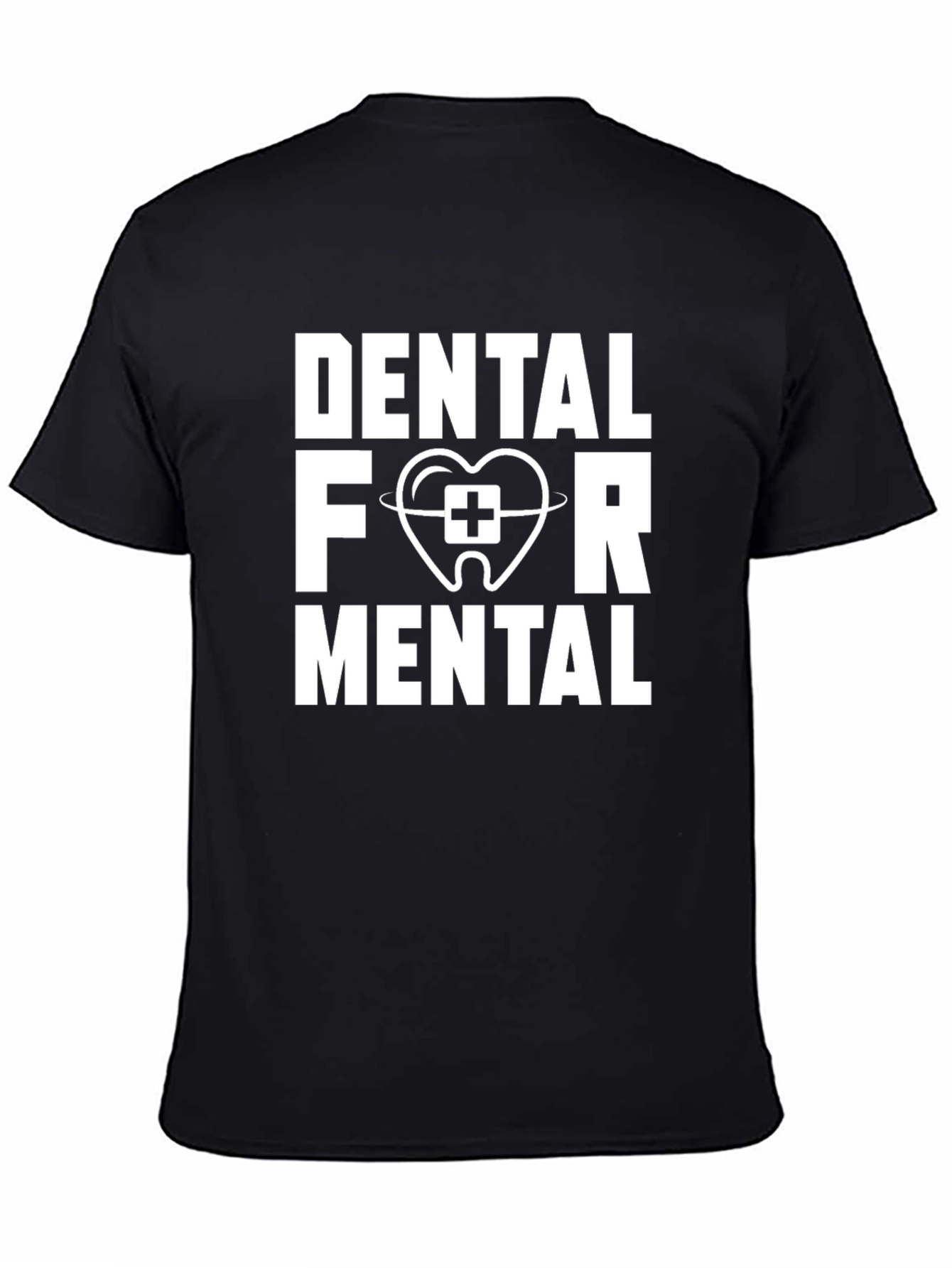 Dental For Mental Black T-Shirt