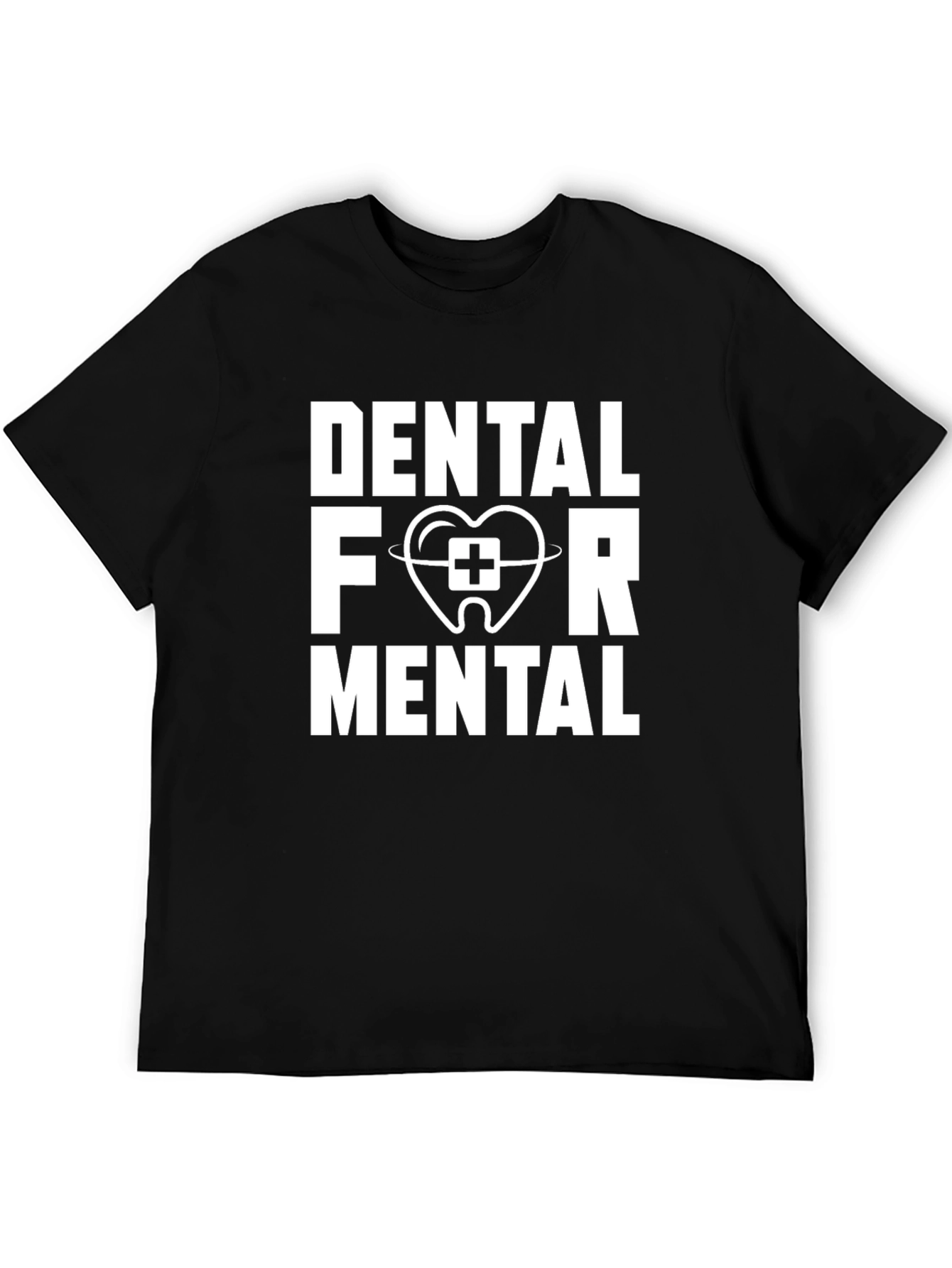 Dental For Mental Black T-Shirt