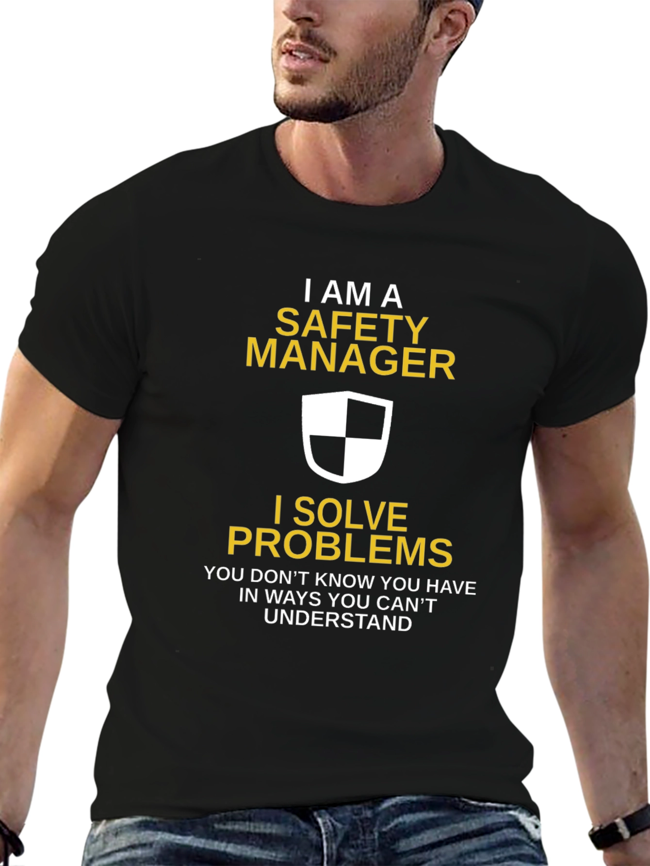 Safety Manager T-Shirt - I Solve Problems Funny Tee