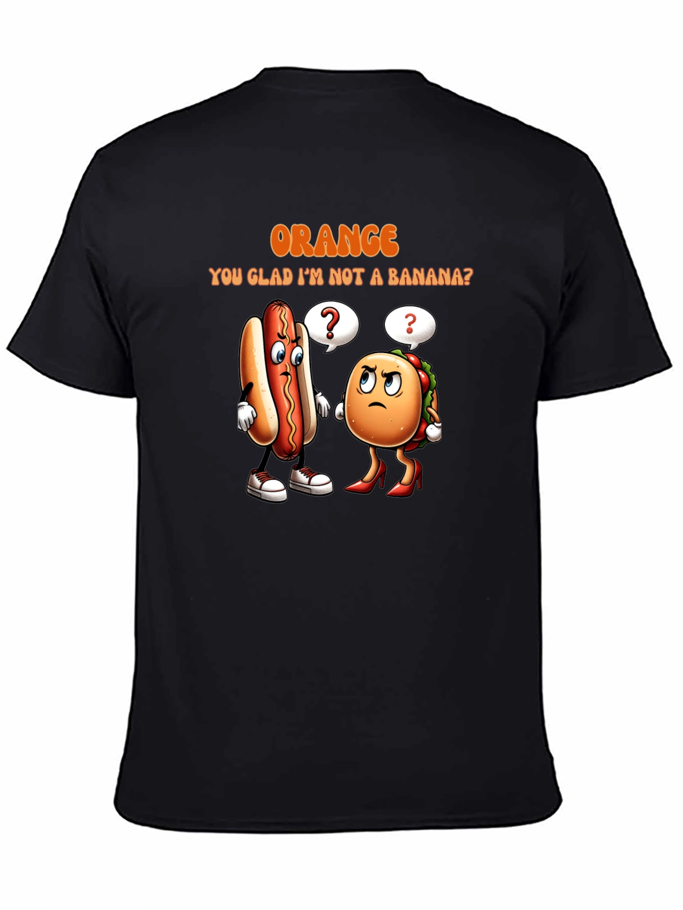 Orange You Glad T-Shirt: Funny Food Pun Tee