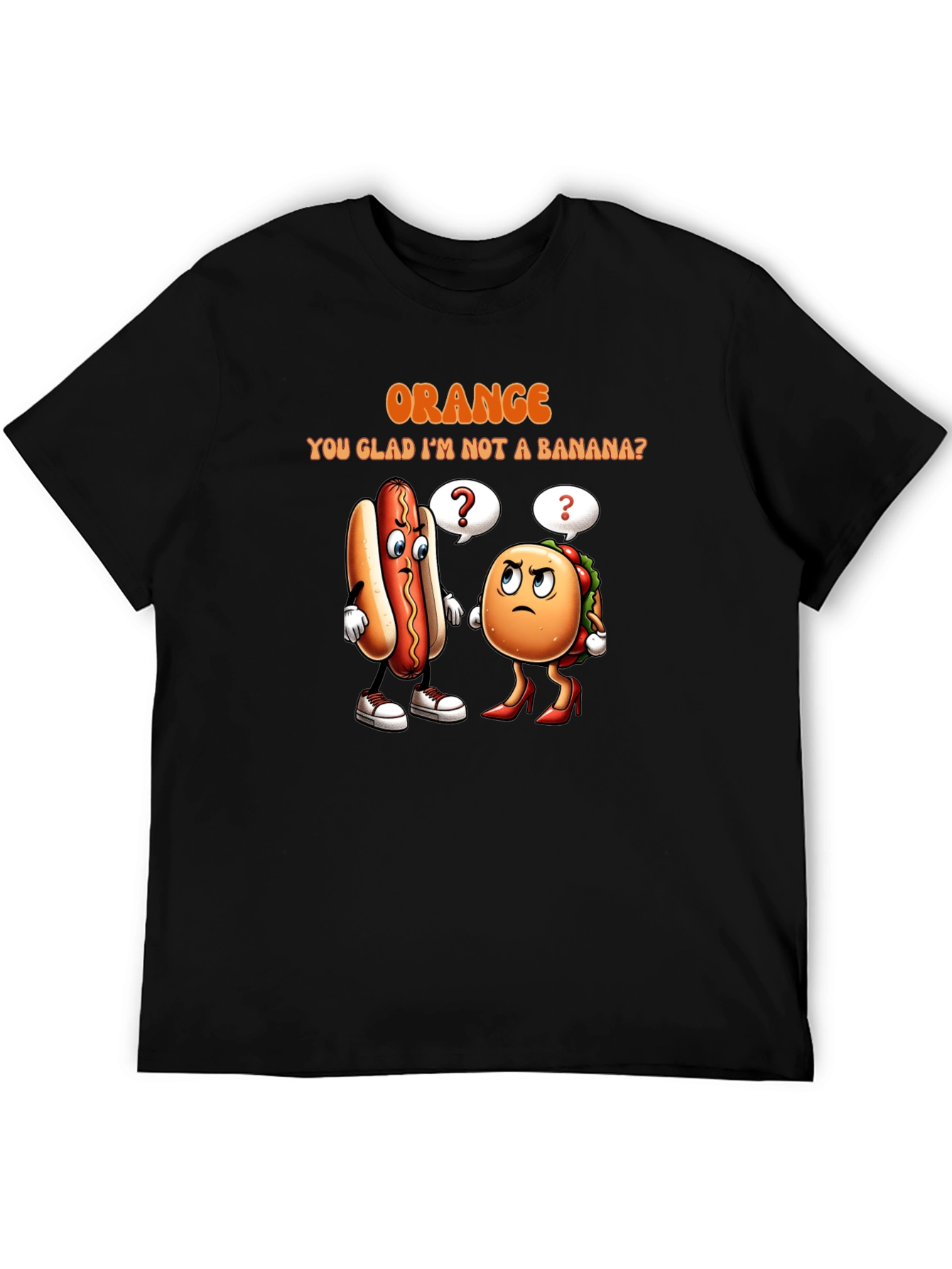 Orange You Glad T-Shirt: Funny Food Pun Tee