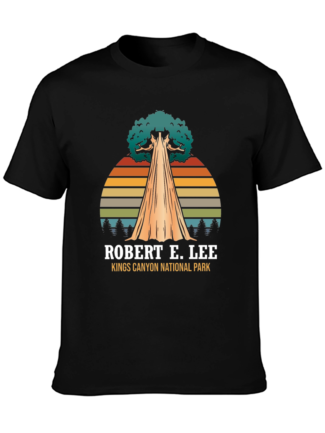 Robert E. Lee Kings Canyon National Park T-Shirt