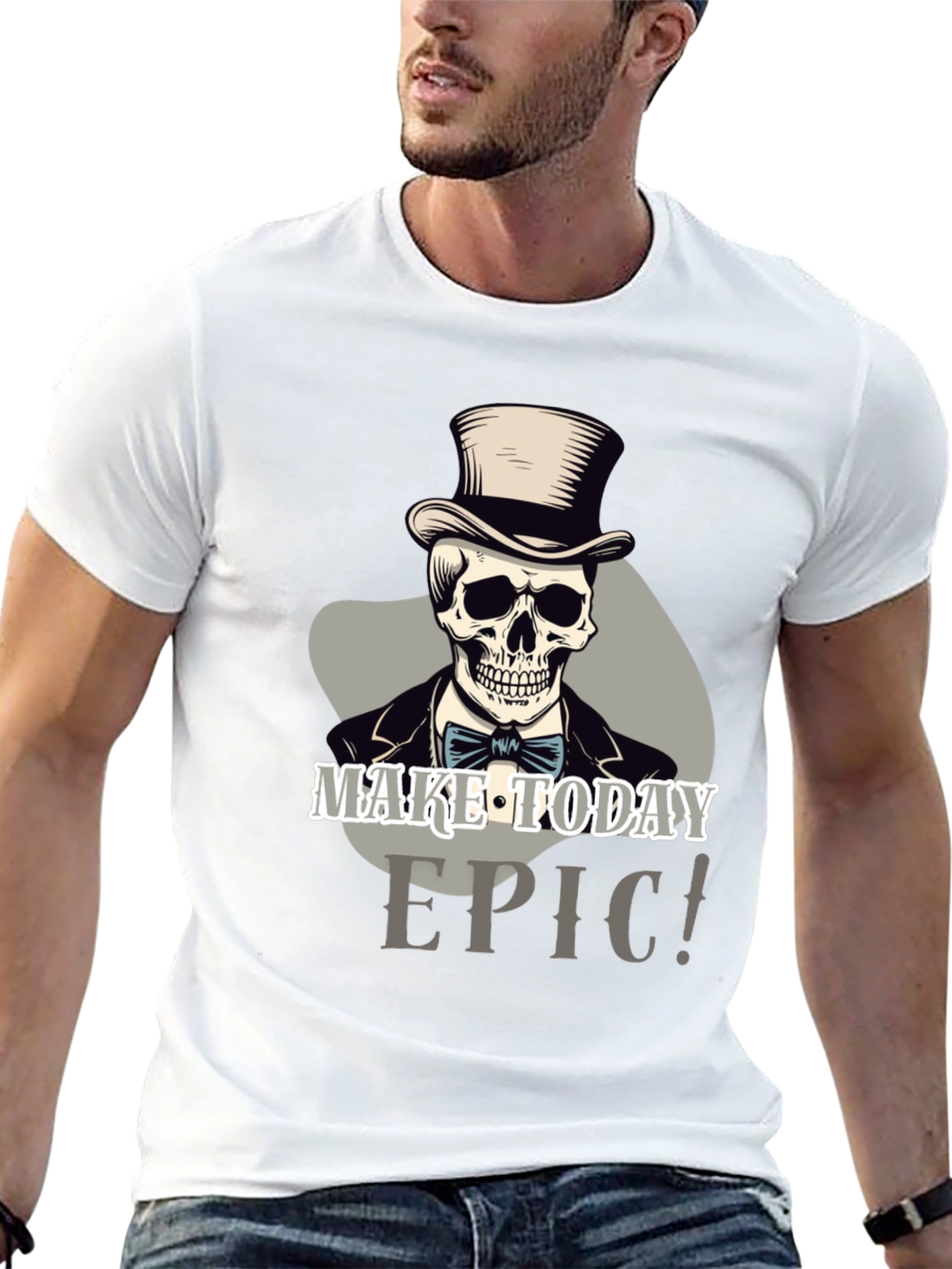 Make Today Epic Skull Top Hat T-Shirt