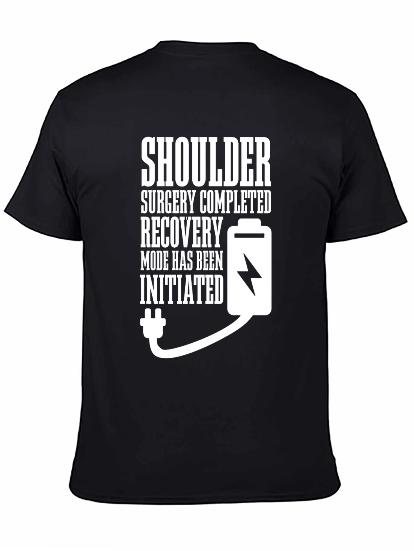 Shoulder Surgery Recovery Mode T-Shirt